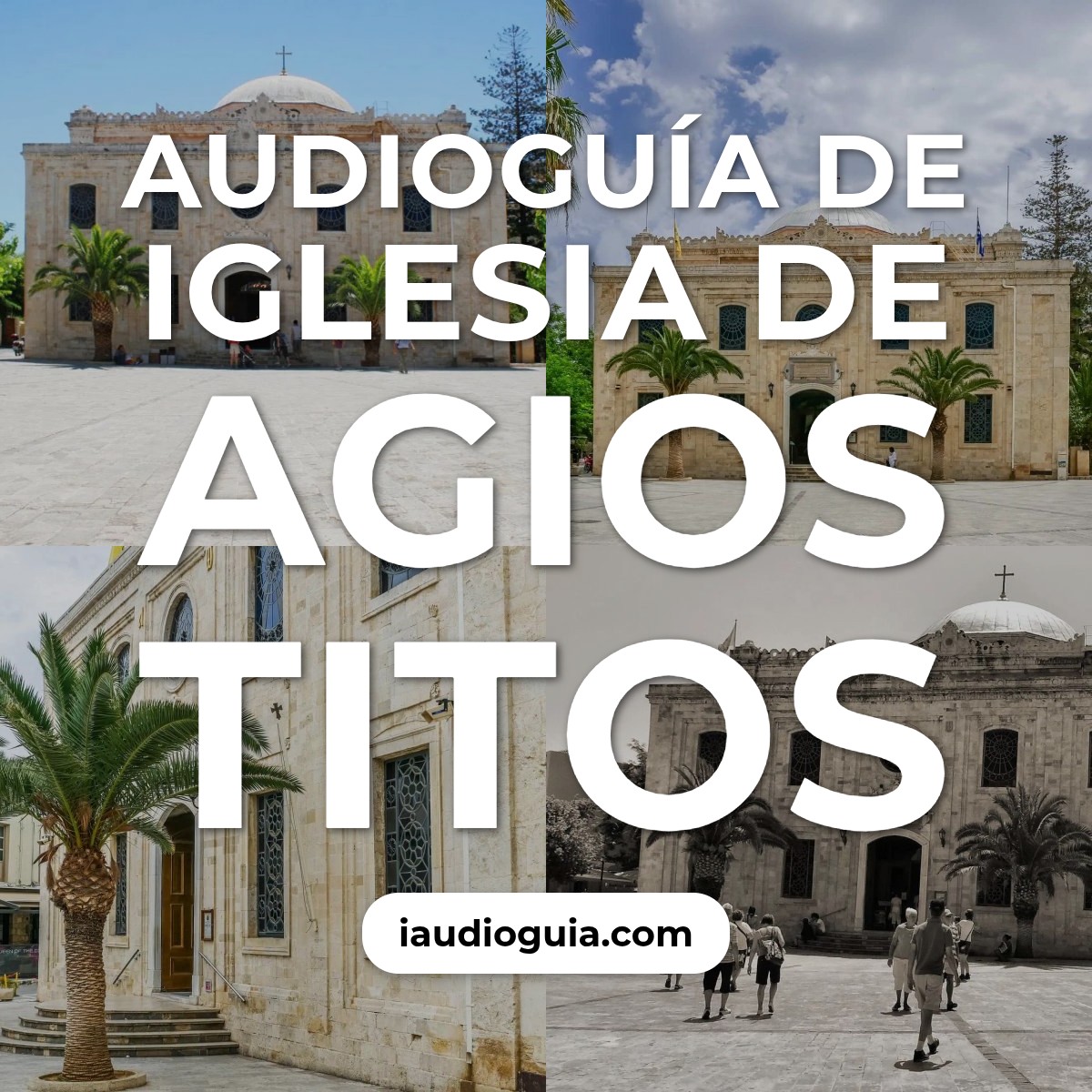Audioguía de Iglesia Agios Titos
