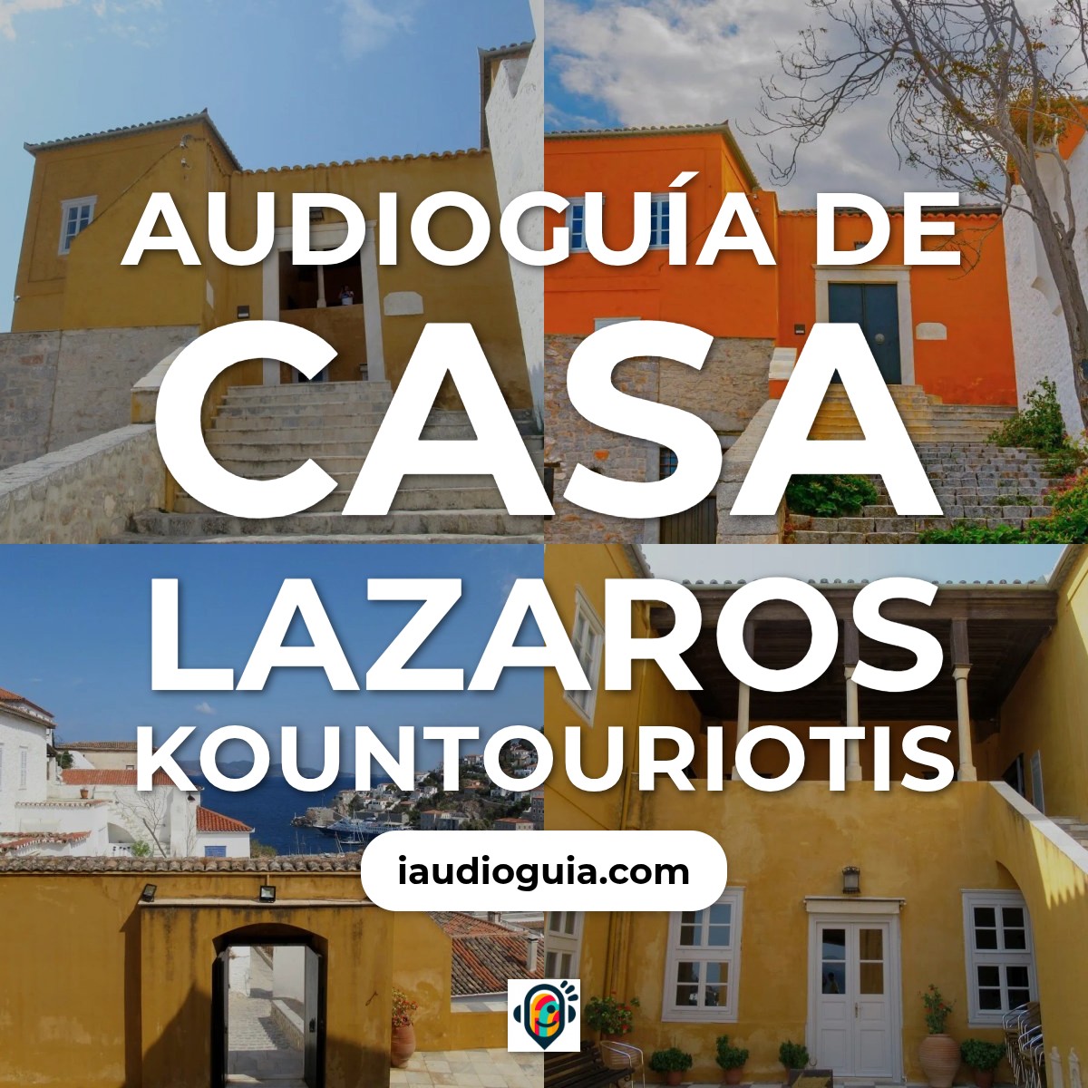 Audioguía de Casa Lazaros Kountouriotis
