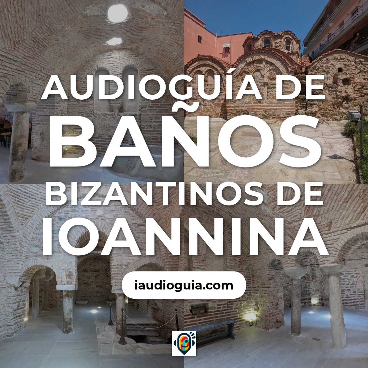 Audioguía de Banos Bizantinos