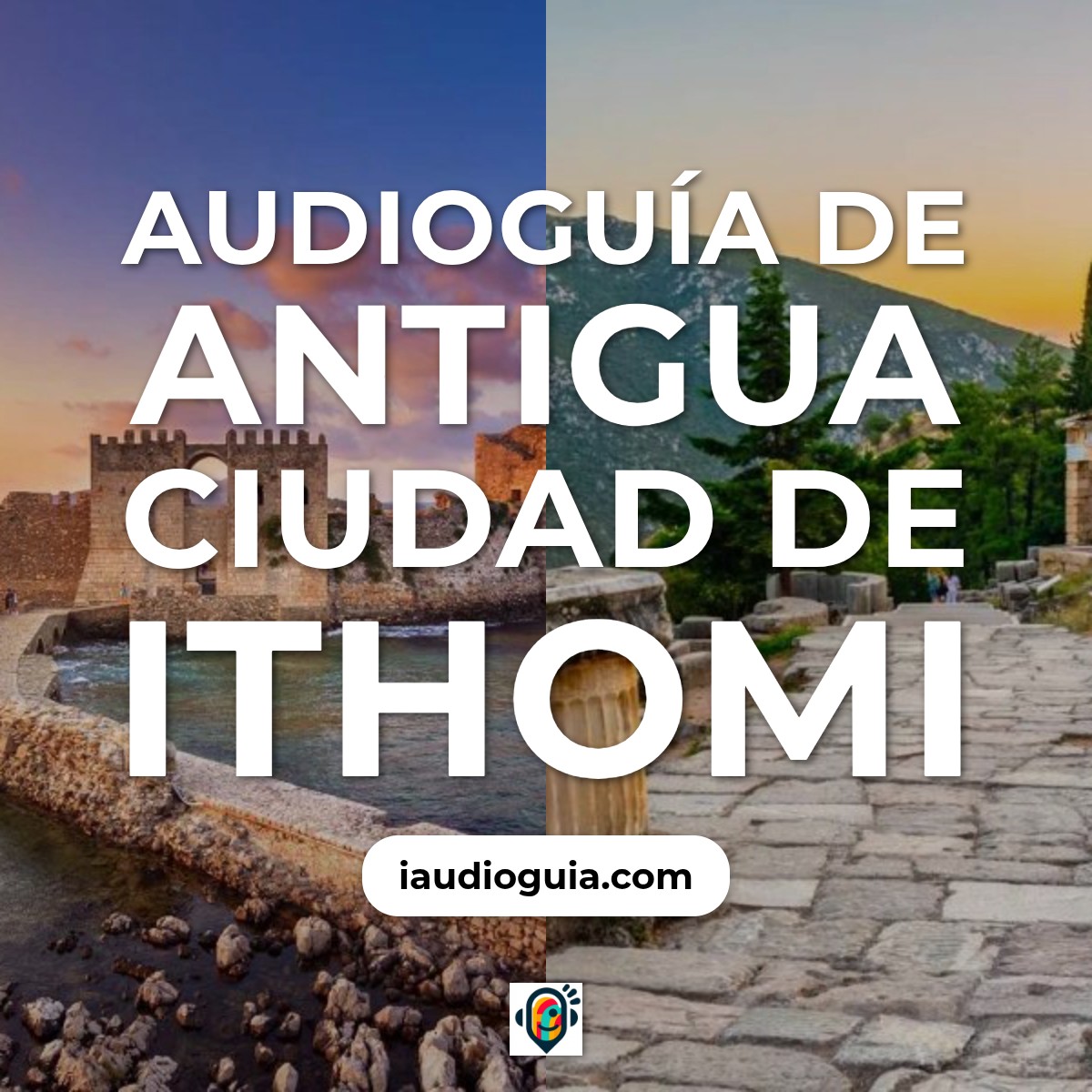 Audioguía de Antigua Ciudad Ithomi