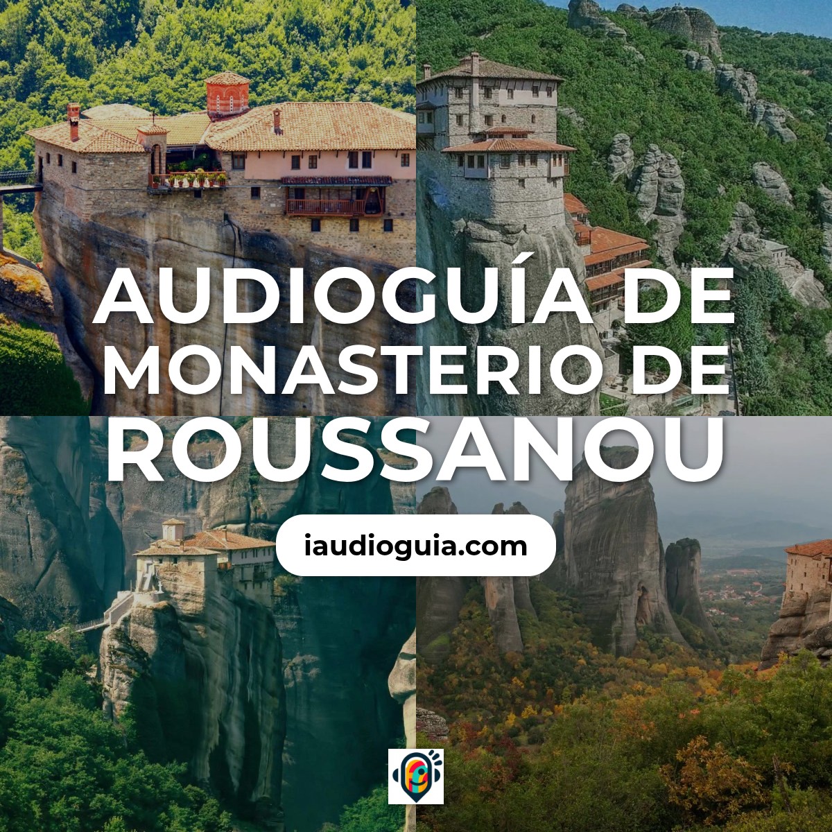 Audioguía de Monasterio Roussanou
