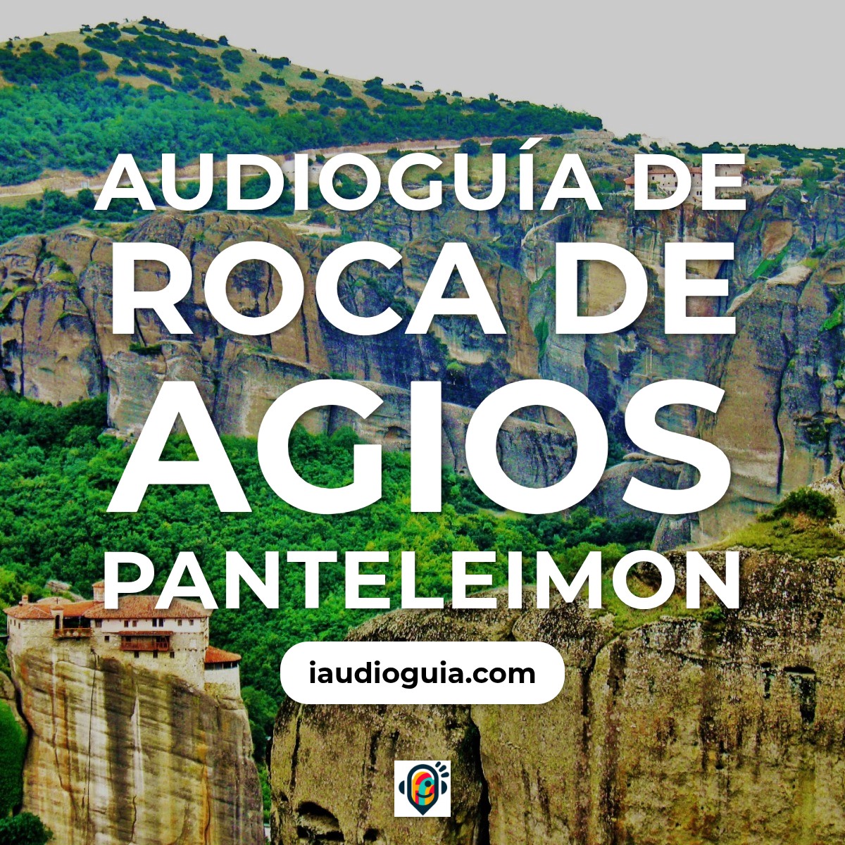 Audioguía de Roca Agios Panteleimon