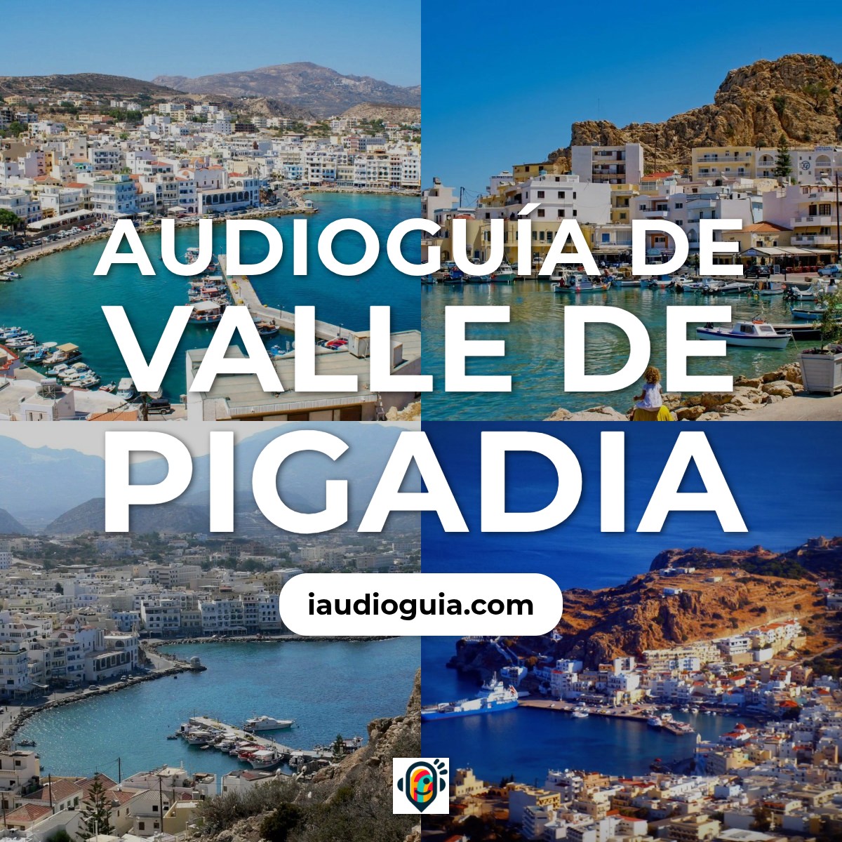 Audioguía de Valle Pigadia