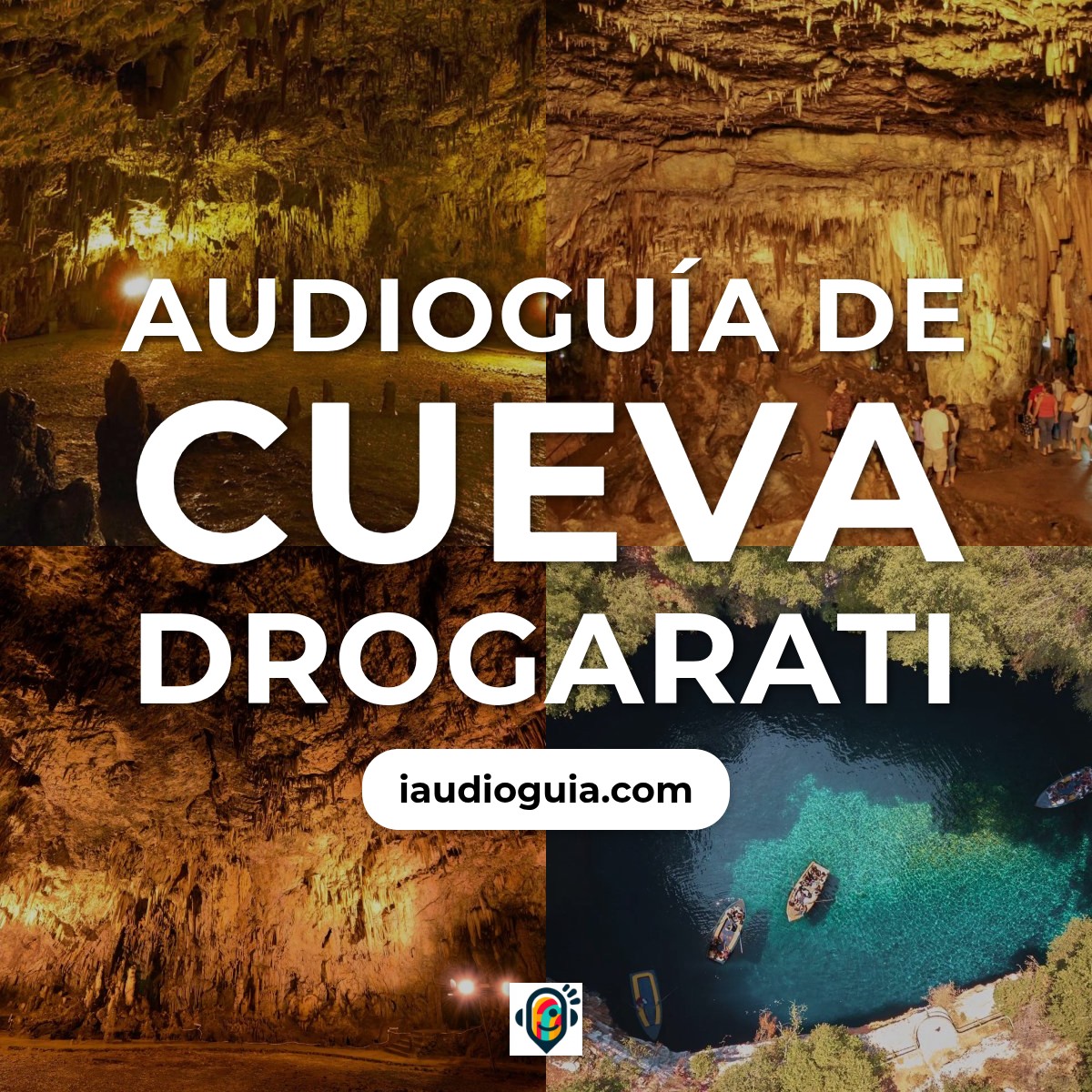 Audioguía de Cueva Drogarati