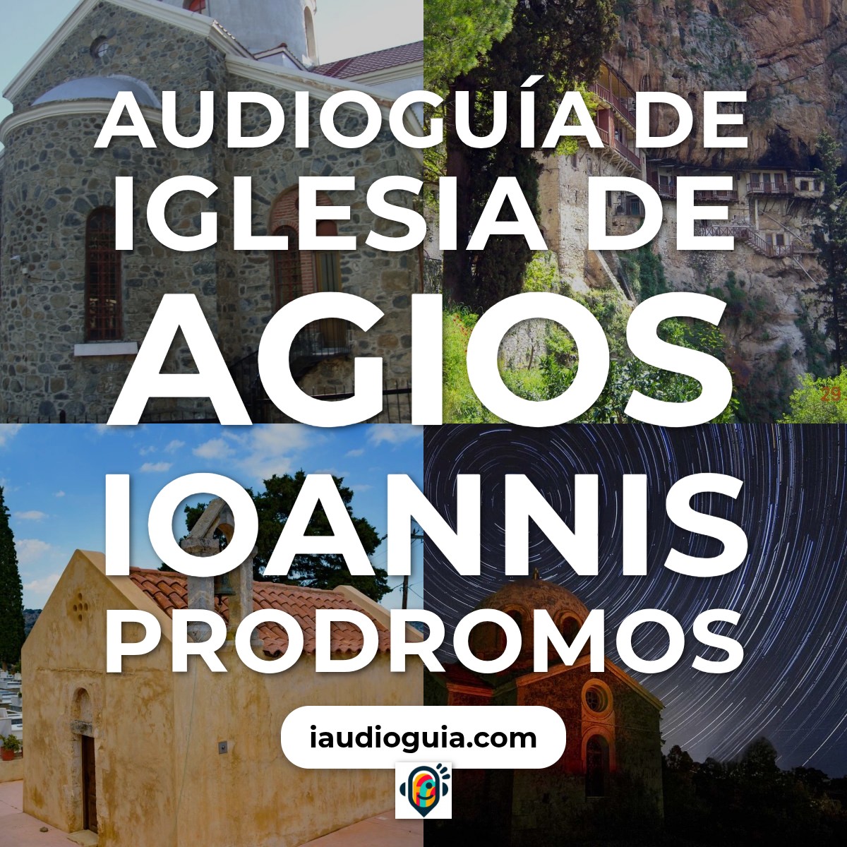 Audioguía de Iglesia Agios Ioannis Prodromos