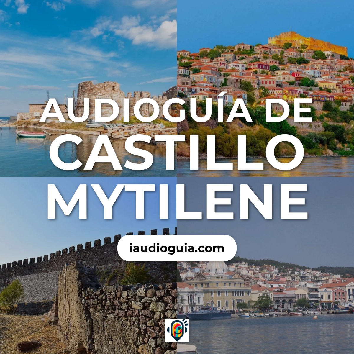 Audioguía de Castillo Mytilene