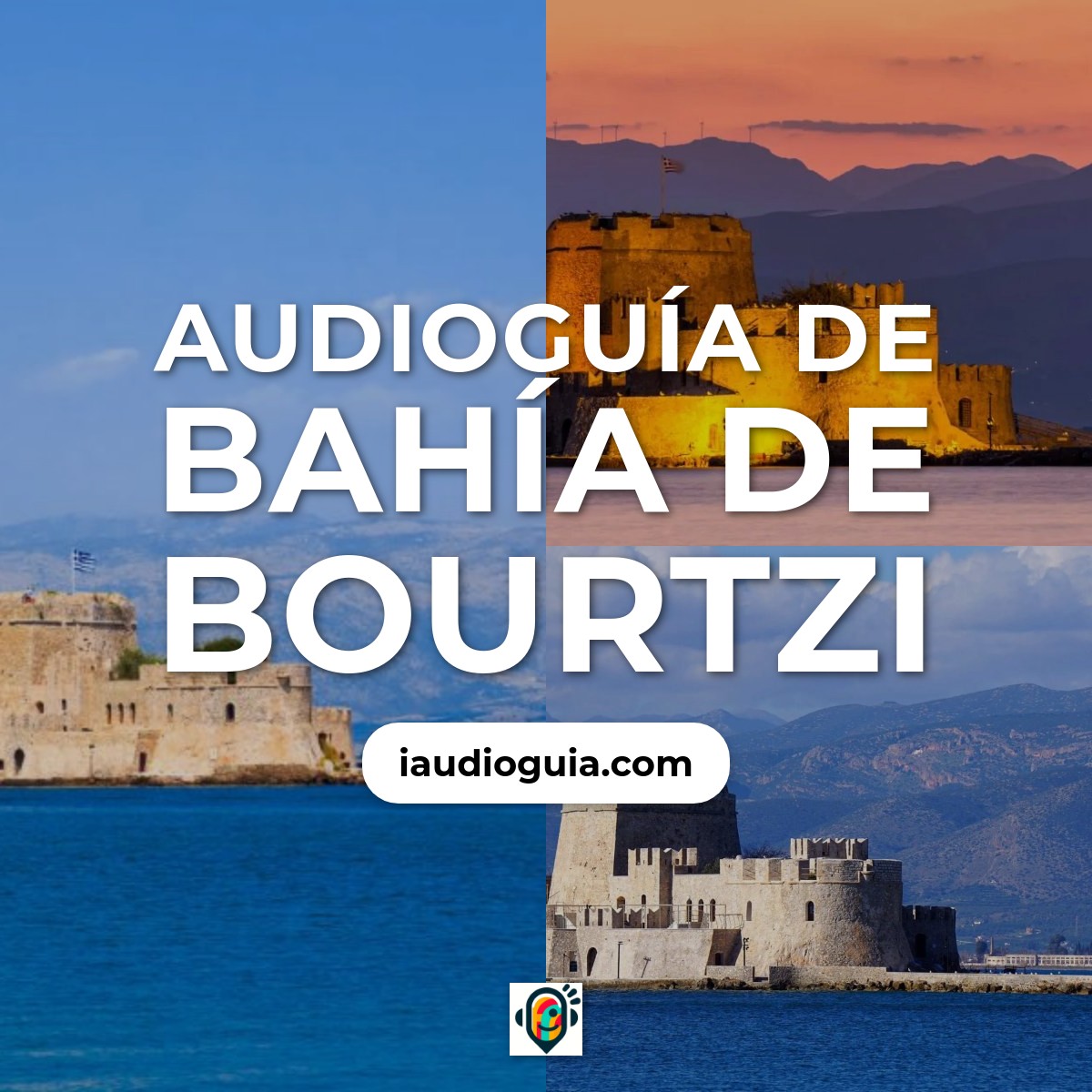 Audioguía de Bahia Bourtzi