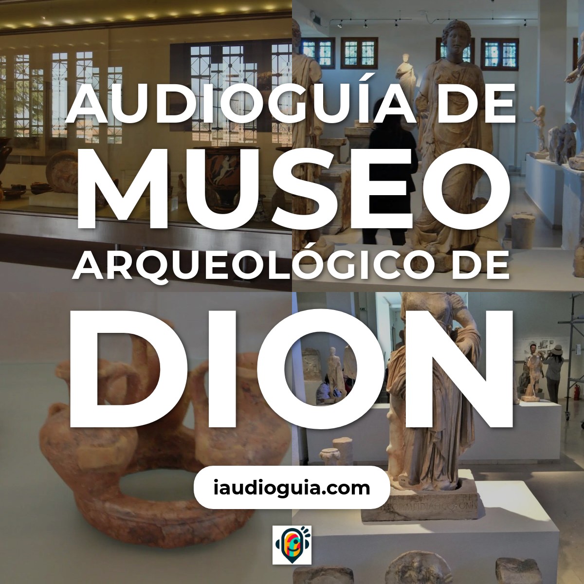 Audioguía de Museo Arqueologico Dion