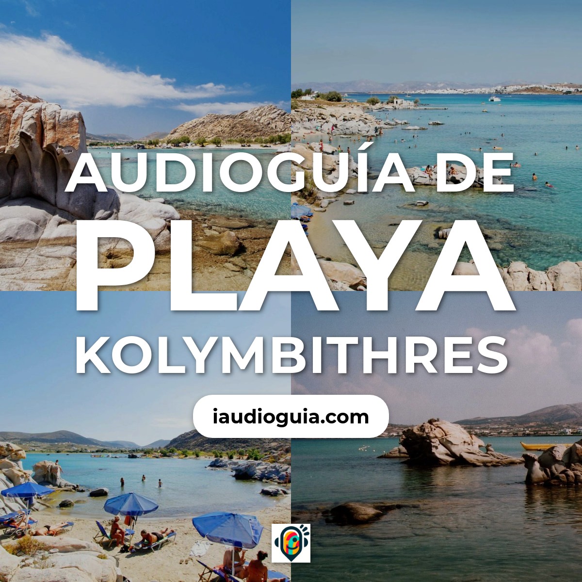 Audioguía de Kolymbithres Beach