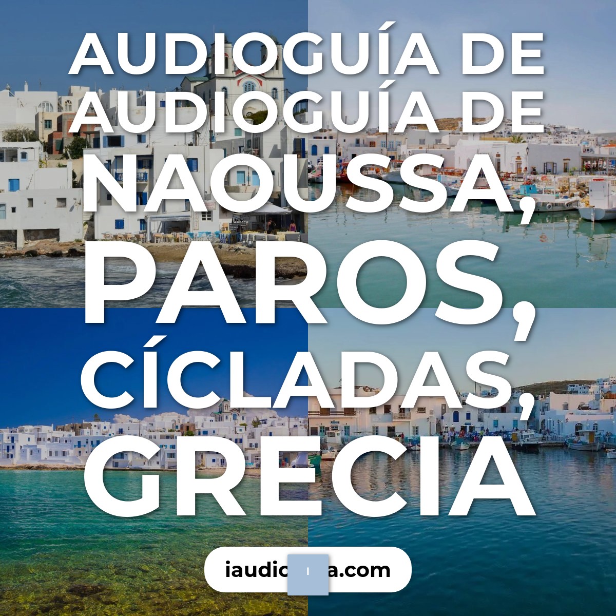 Audioguía de Naoussa