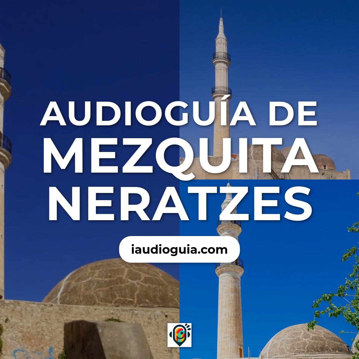 Audioguía de Mezquita Neratzes