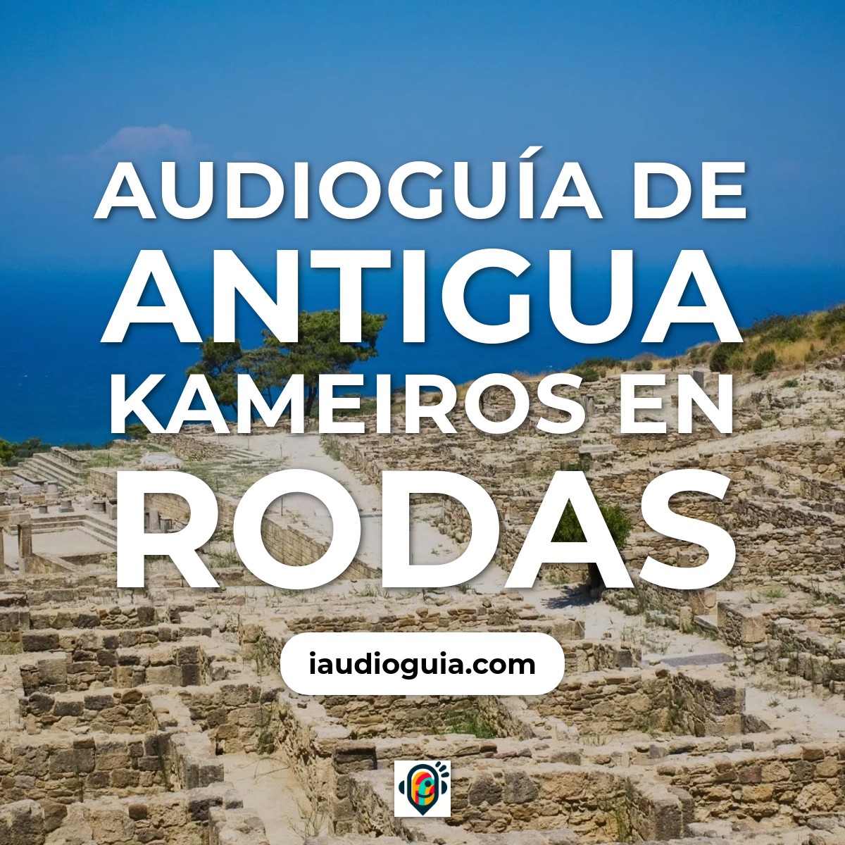 Audioguía de Antigua Kameiros