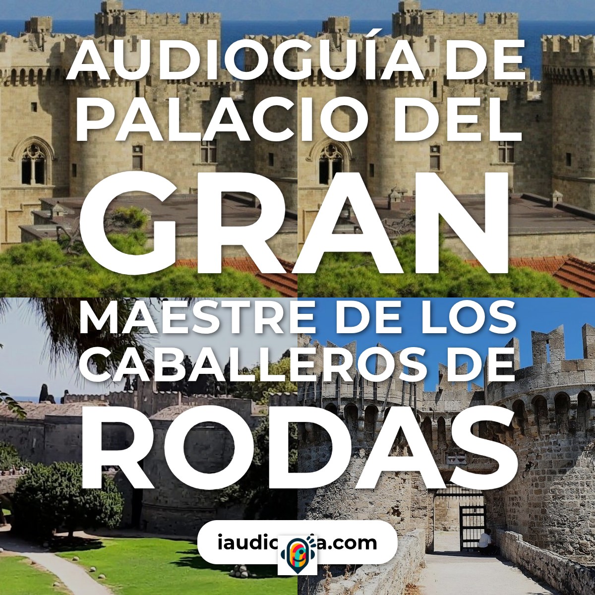 Audioguía de Palacio Del Gran Maestre Caballeros Rodas