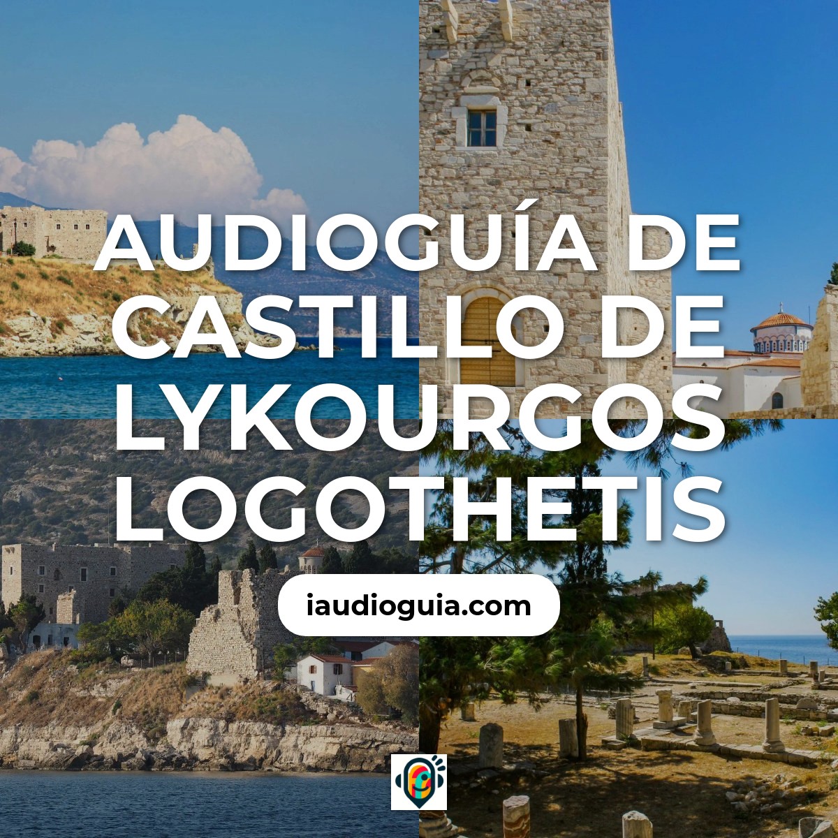 Audioguía de Castillo Lykourgos Logothetis