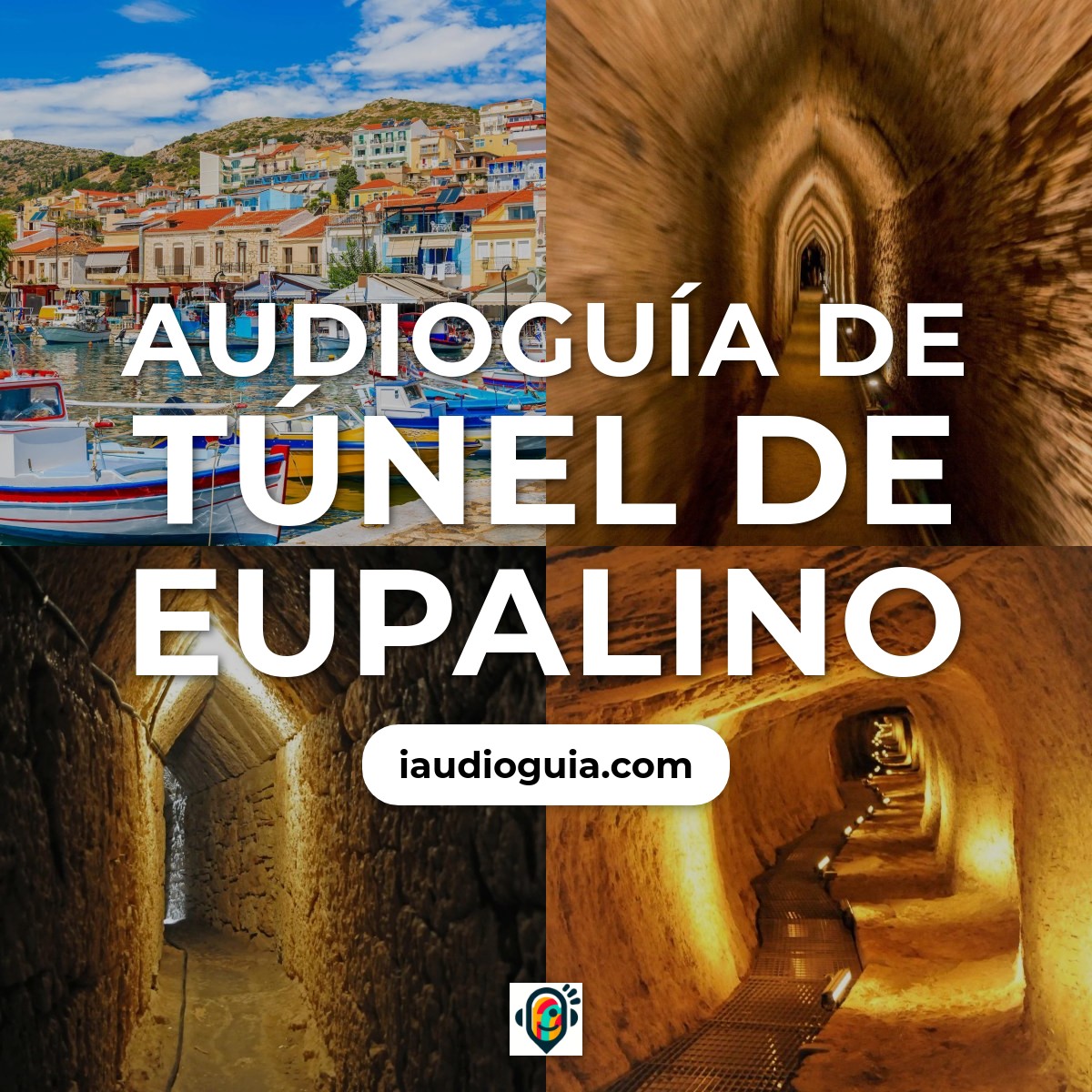 Audioguía de Tunel Eupalinos