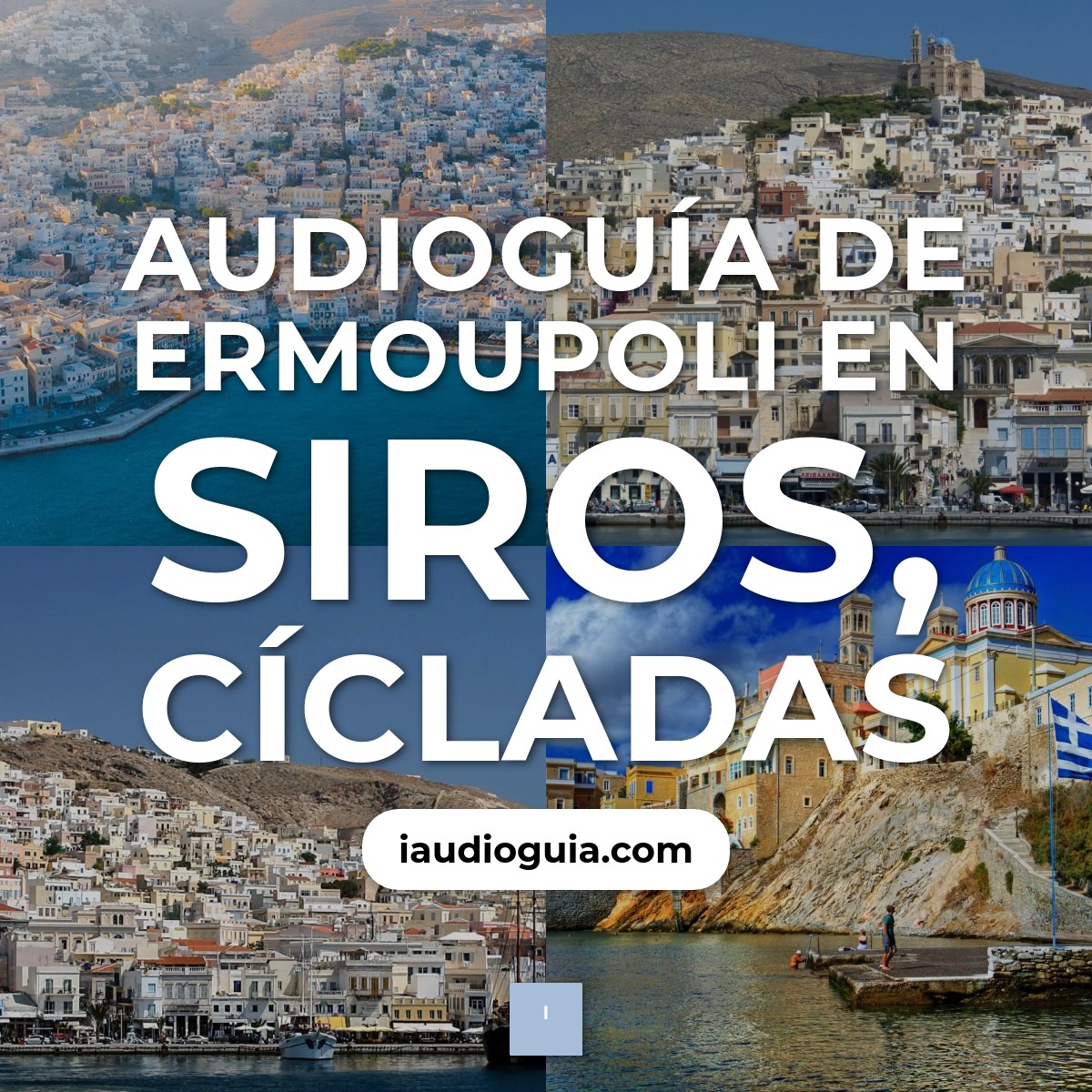 Audioguía de Ermoupoli