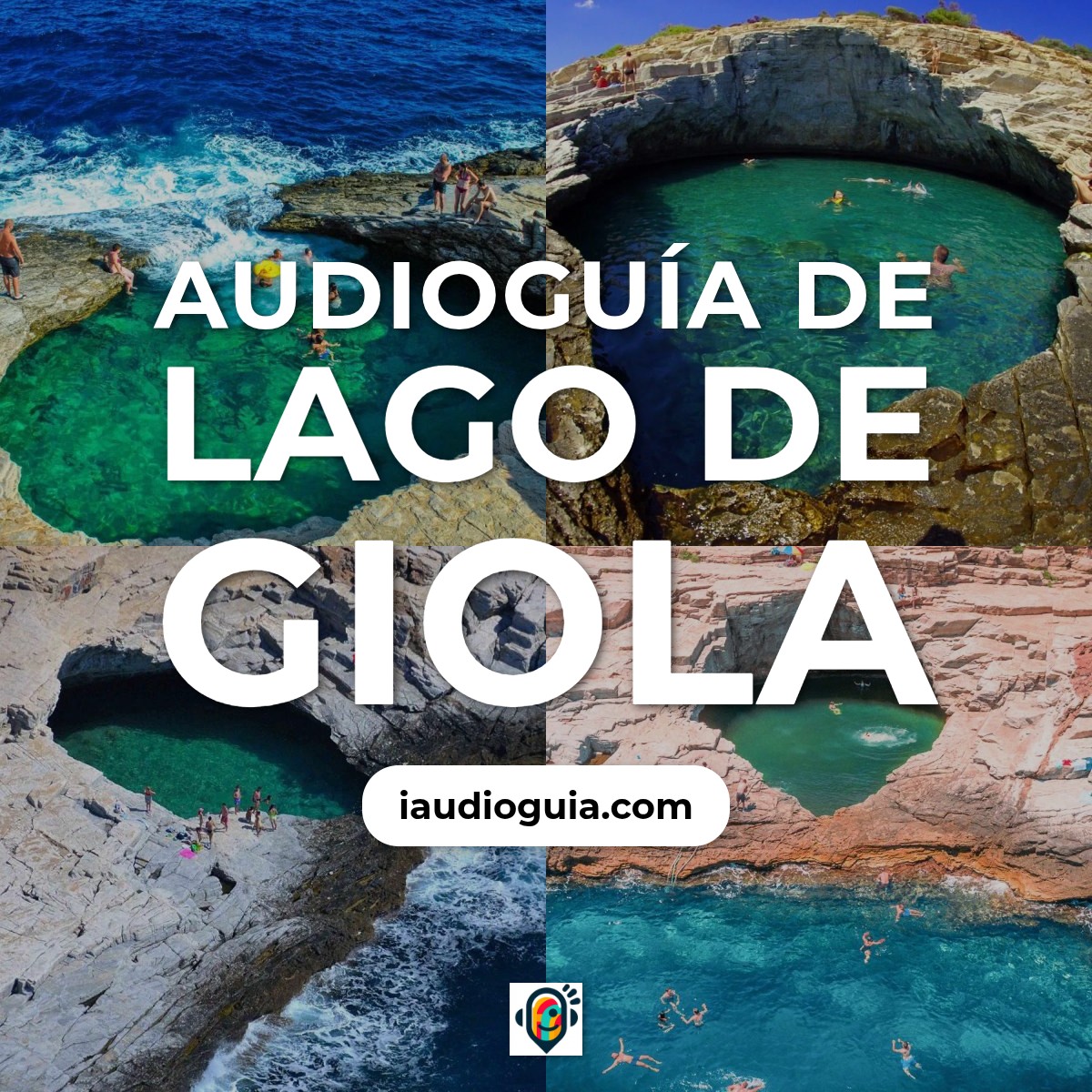 Audioguía de Lago Giola
