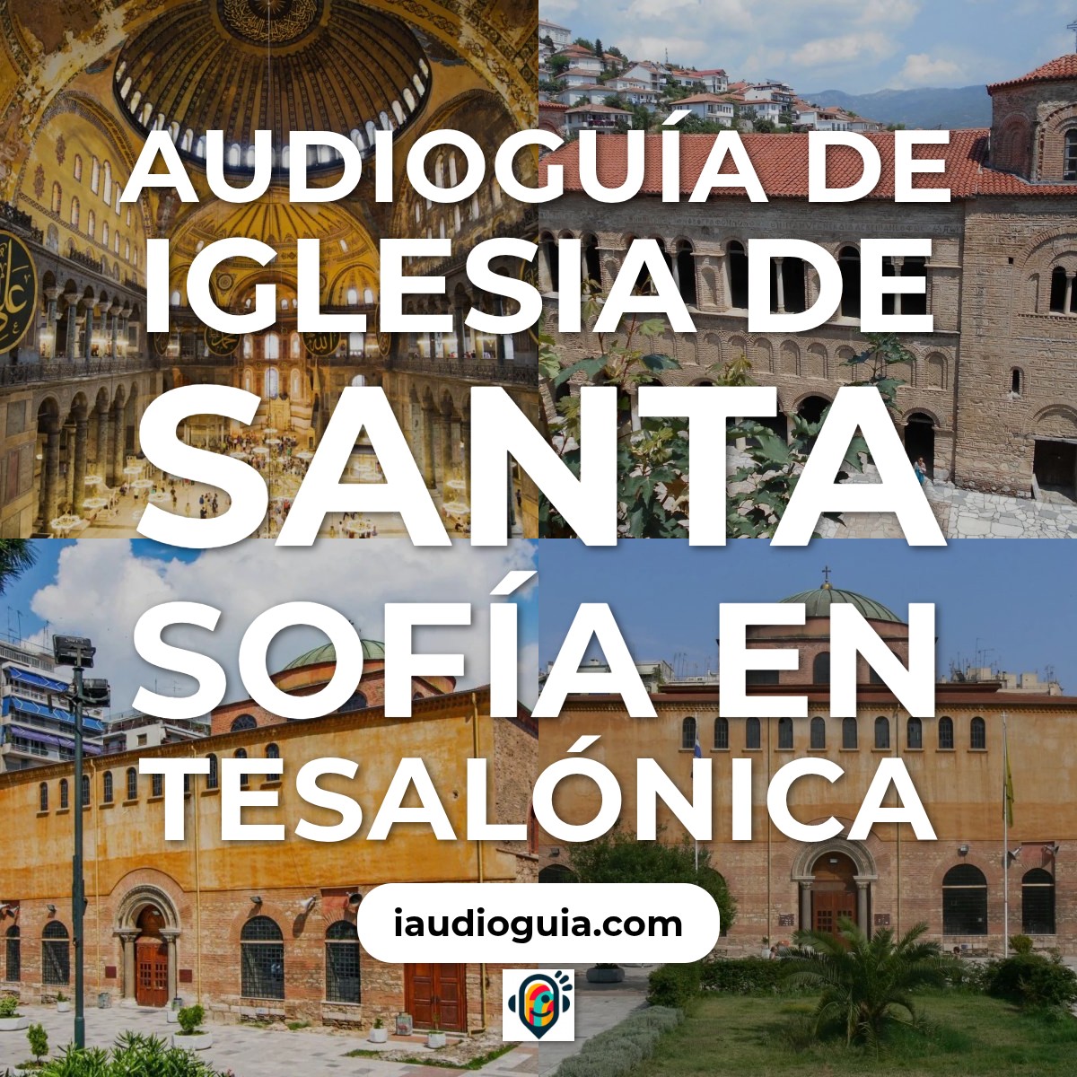 Audioguía de Iglesia Santa Sofia