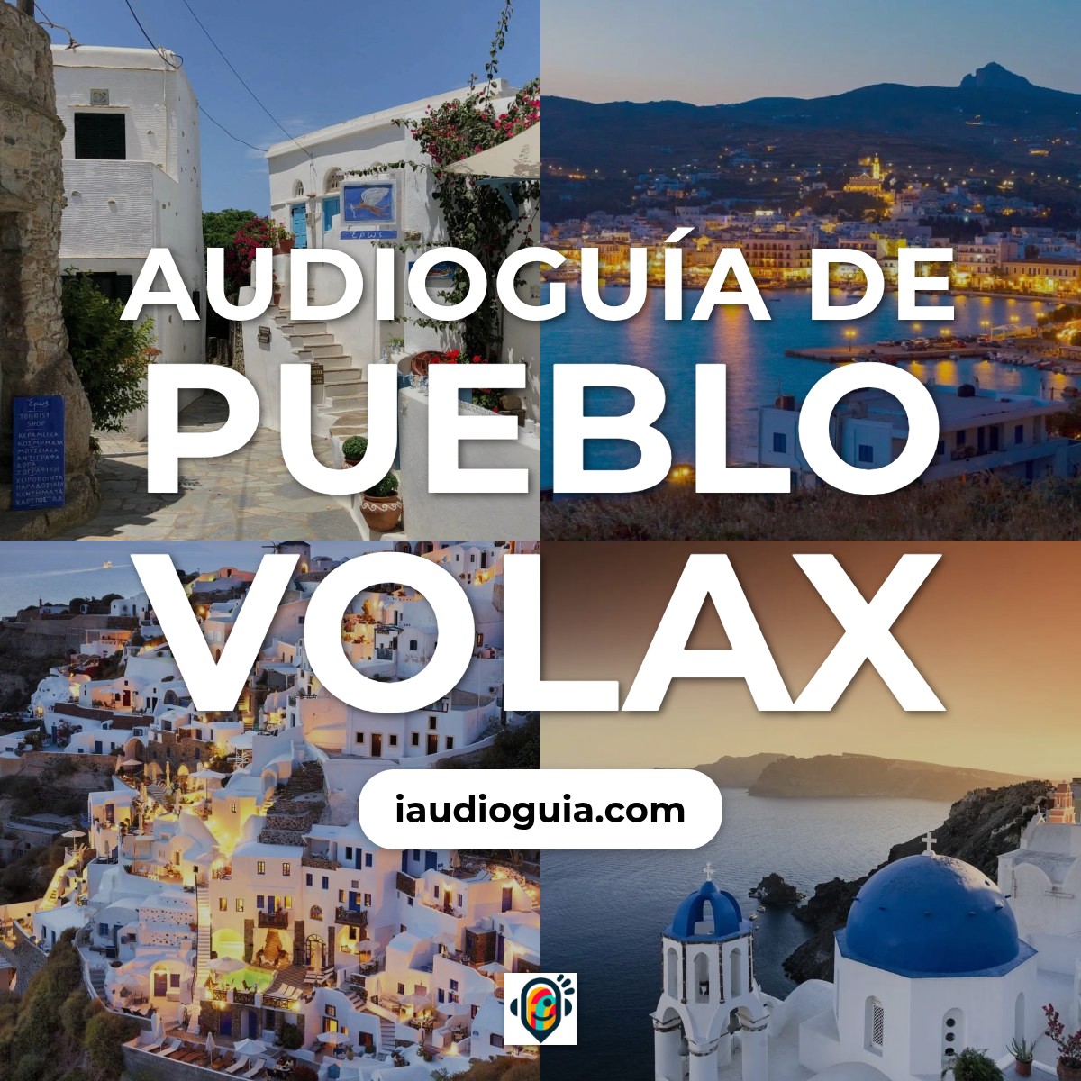 Audioguía de Pueblo Volax