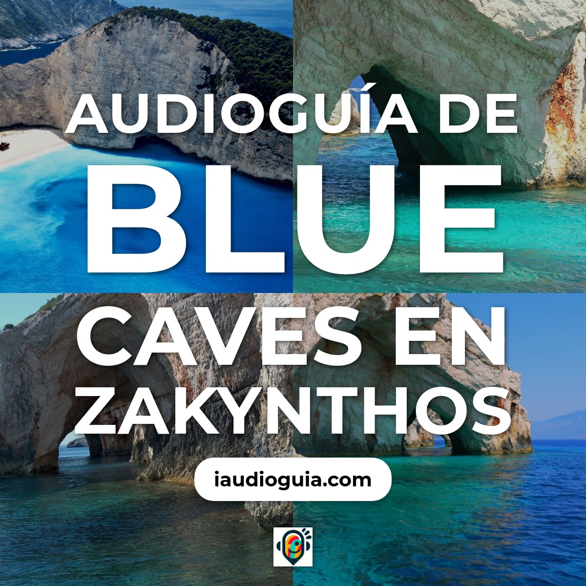 Audioguía de Blue Caves