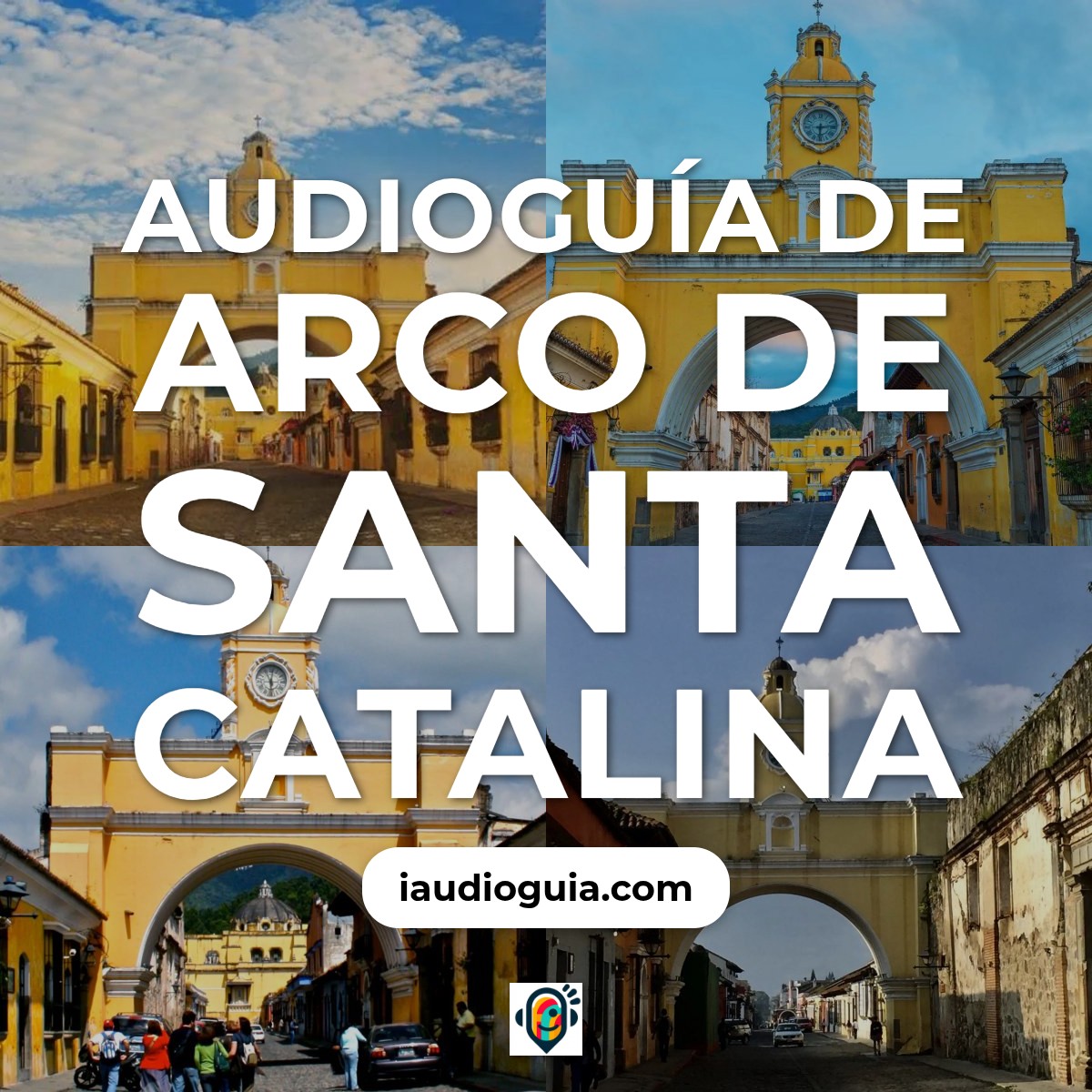 Audioguía de Antigua Guatemala