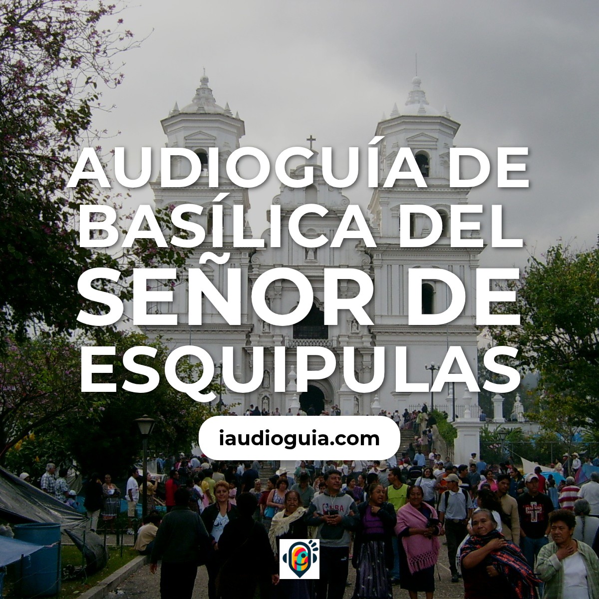 Audioguía de Chiquimula