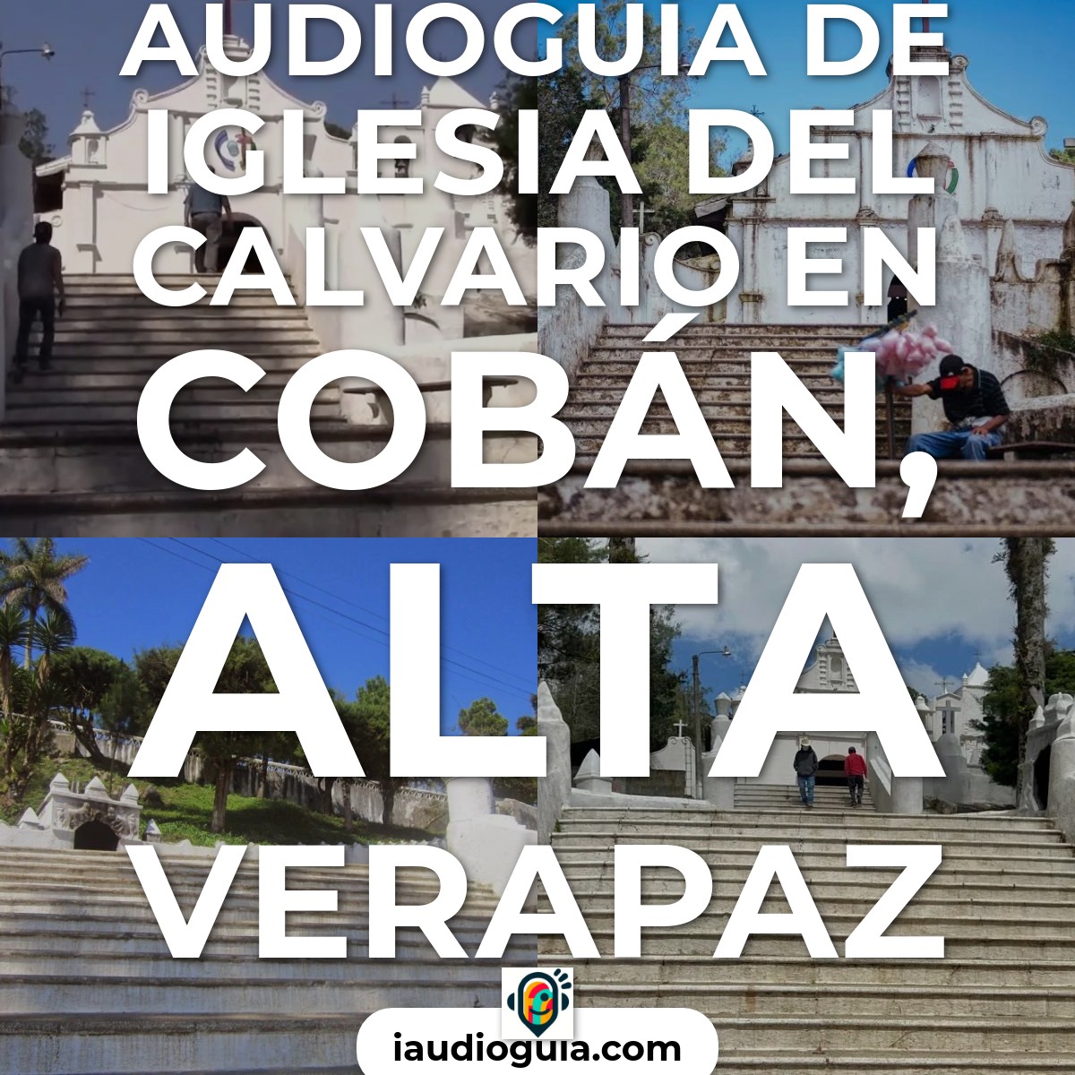Audioguía de Iglesia Del Calvario