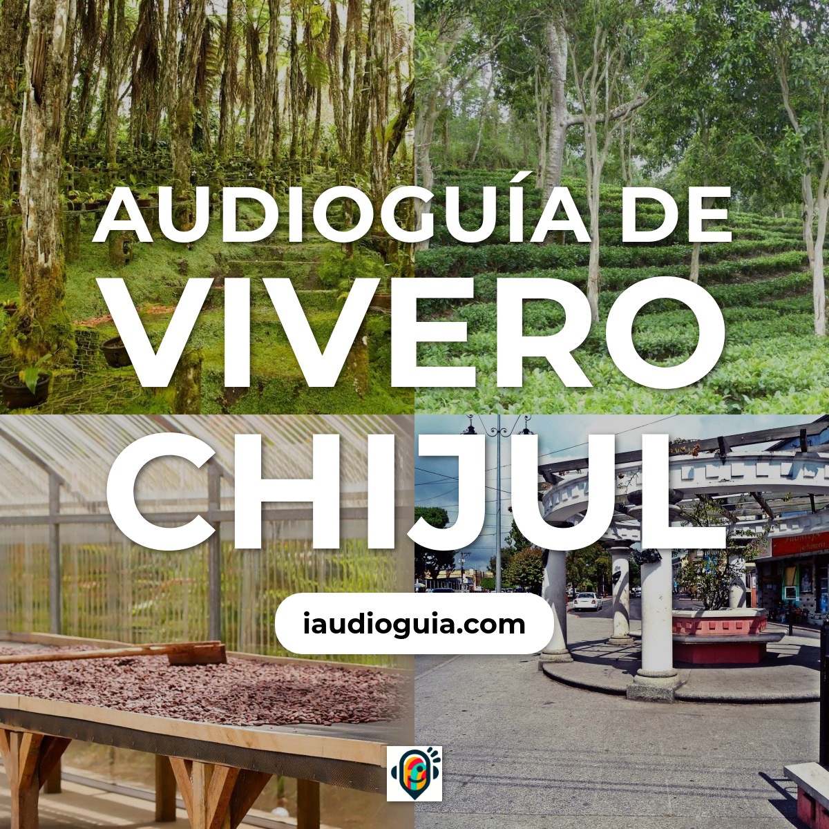 Audioguía de Vivero Chijul