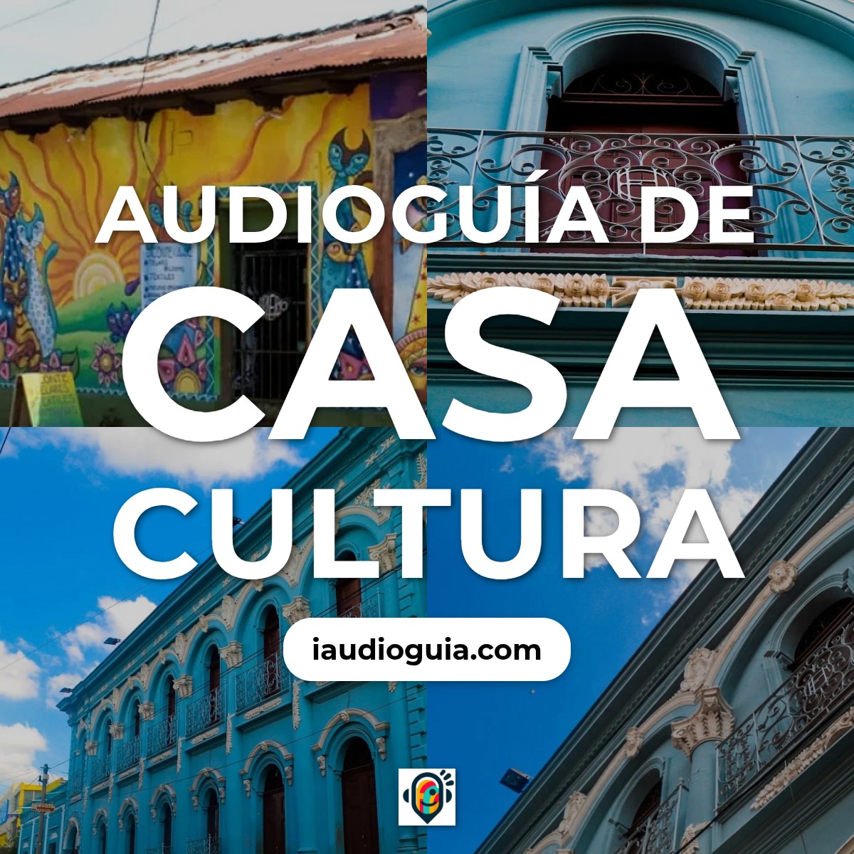 Audioguía de Casa Cultura