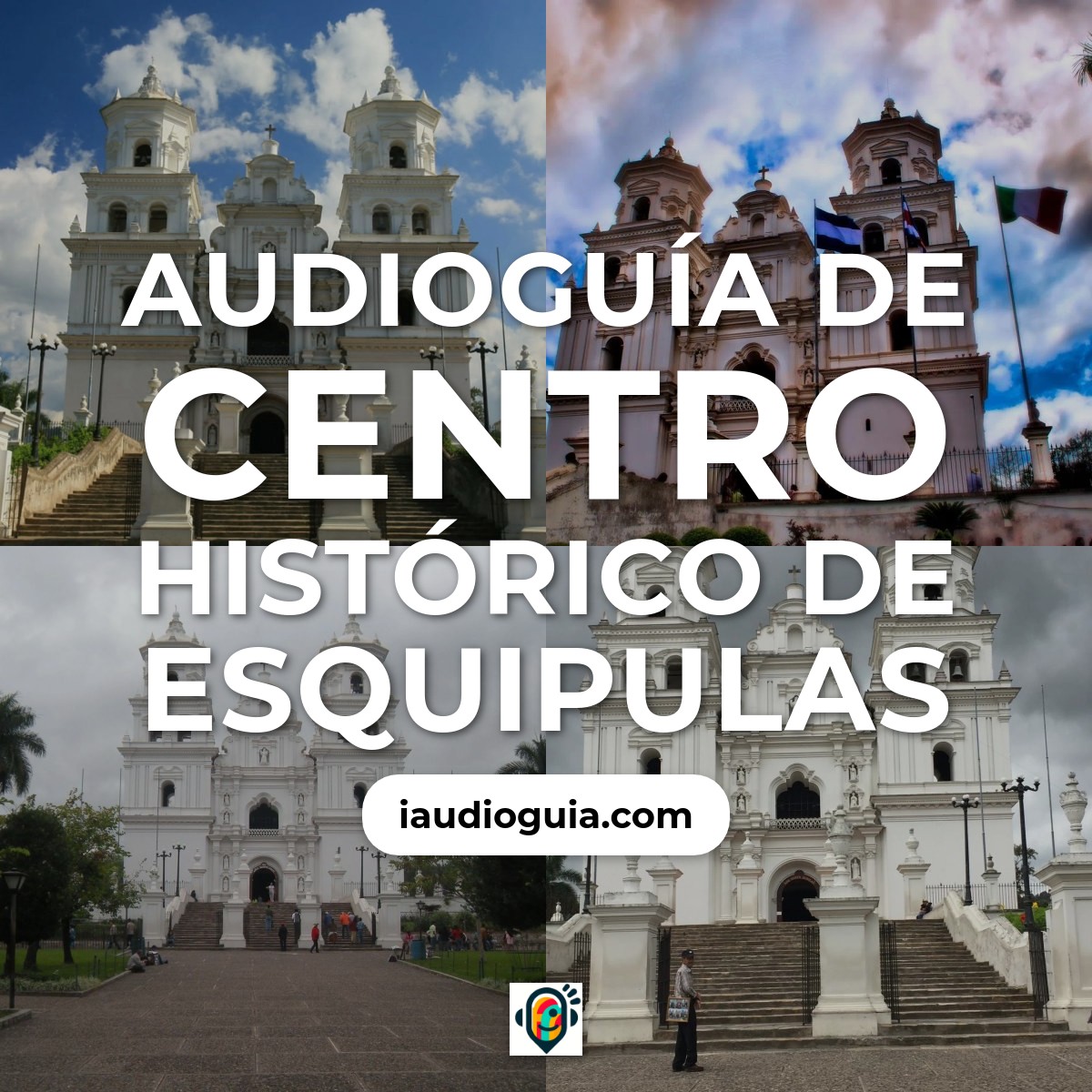 Centro Histórico de Esquipulas