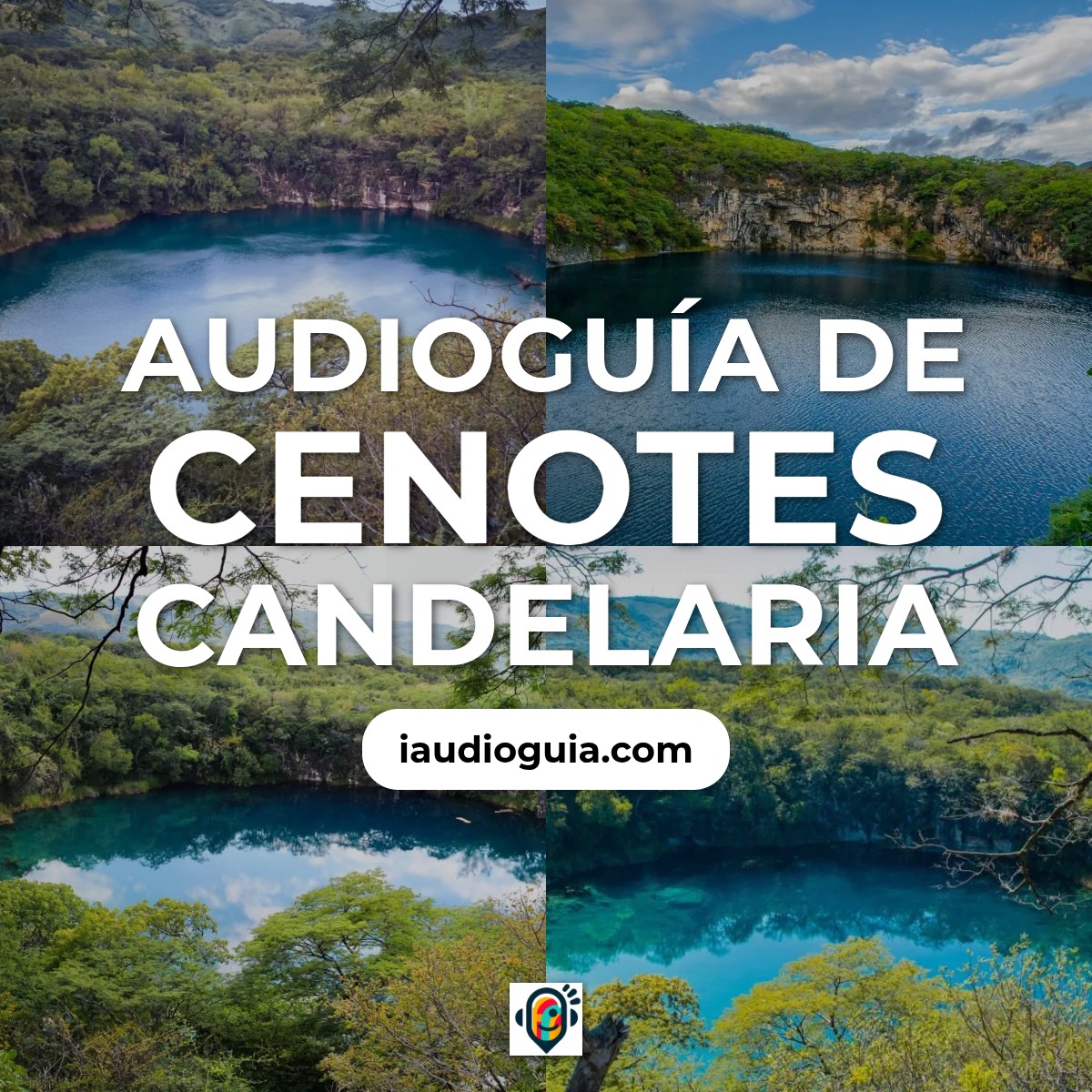 Audioguía de Cenotes Candelaria