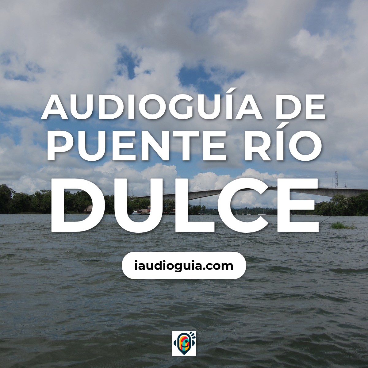 Audioguía de Izabal