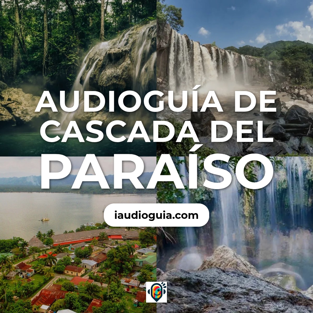 Audioguía de Cascada Del Paraiso