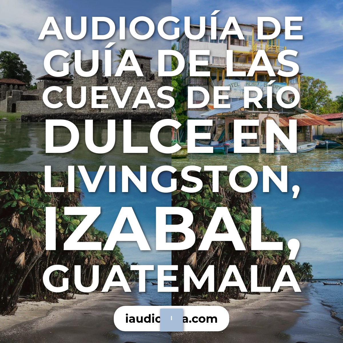 Audioguía de Cuevas Rio Dulce