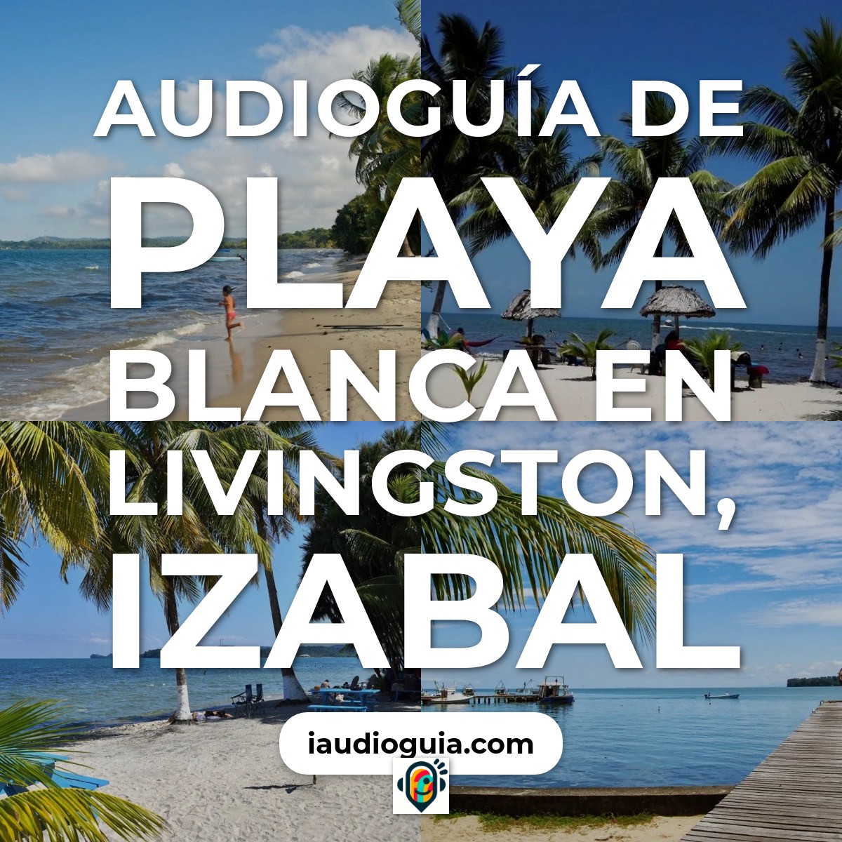 Audioguía de Playa Blanca