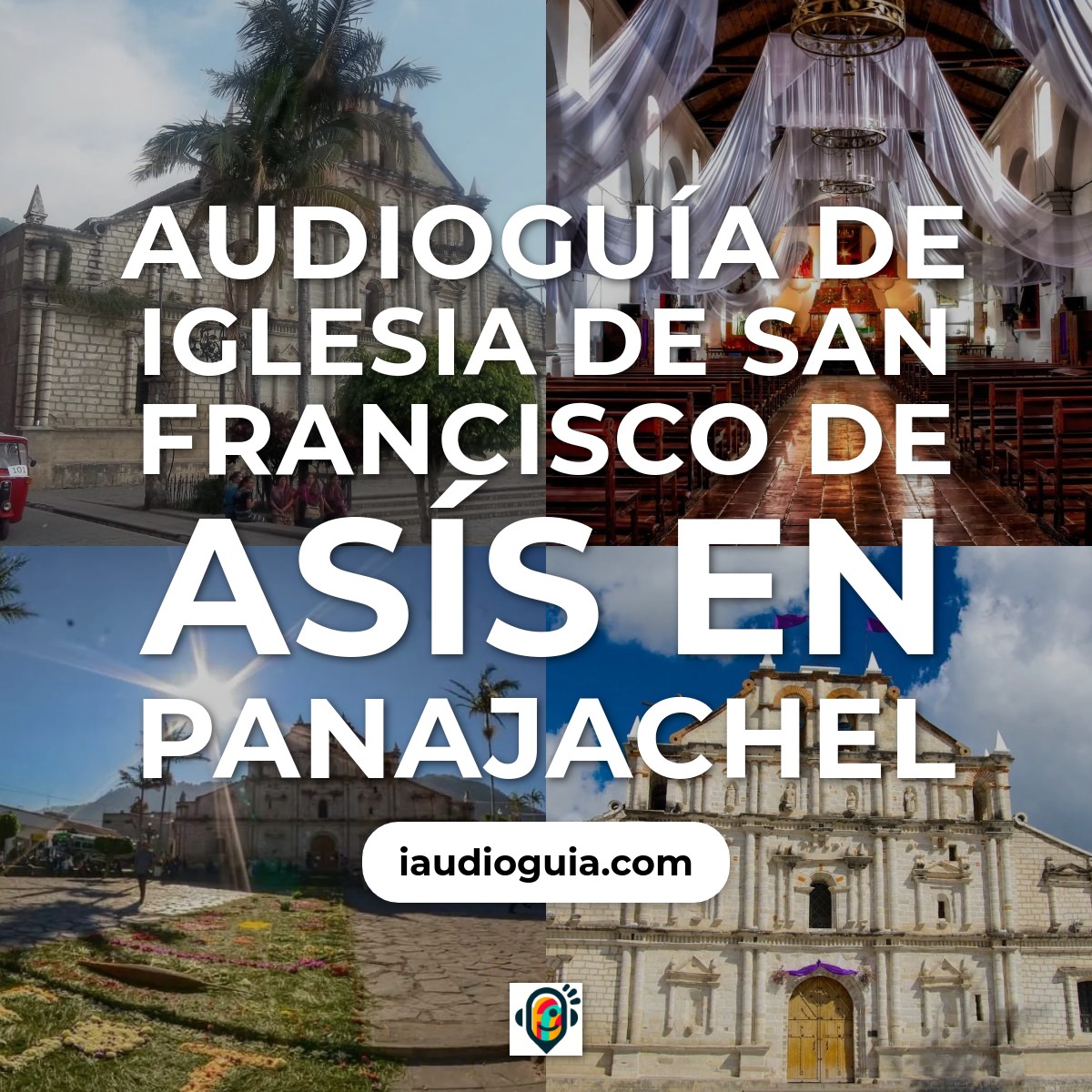 Audioguía de Iglesia San Francisco Asis