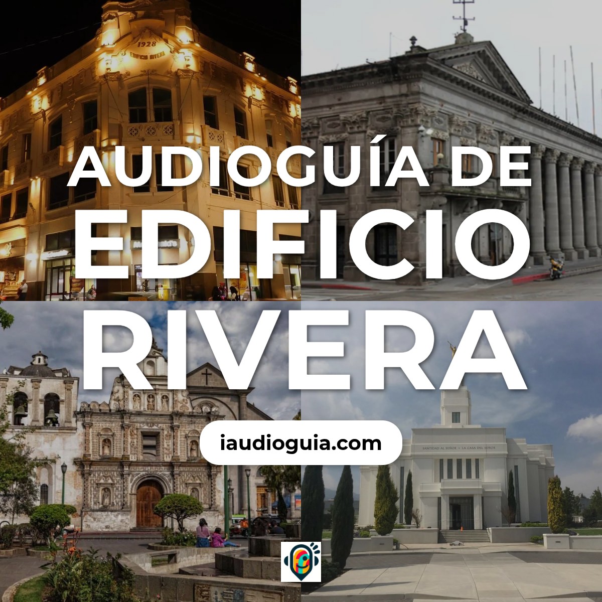 Audioguía de Edificio Rivera