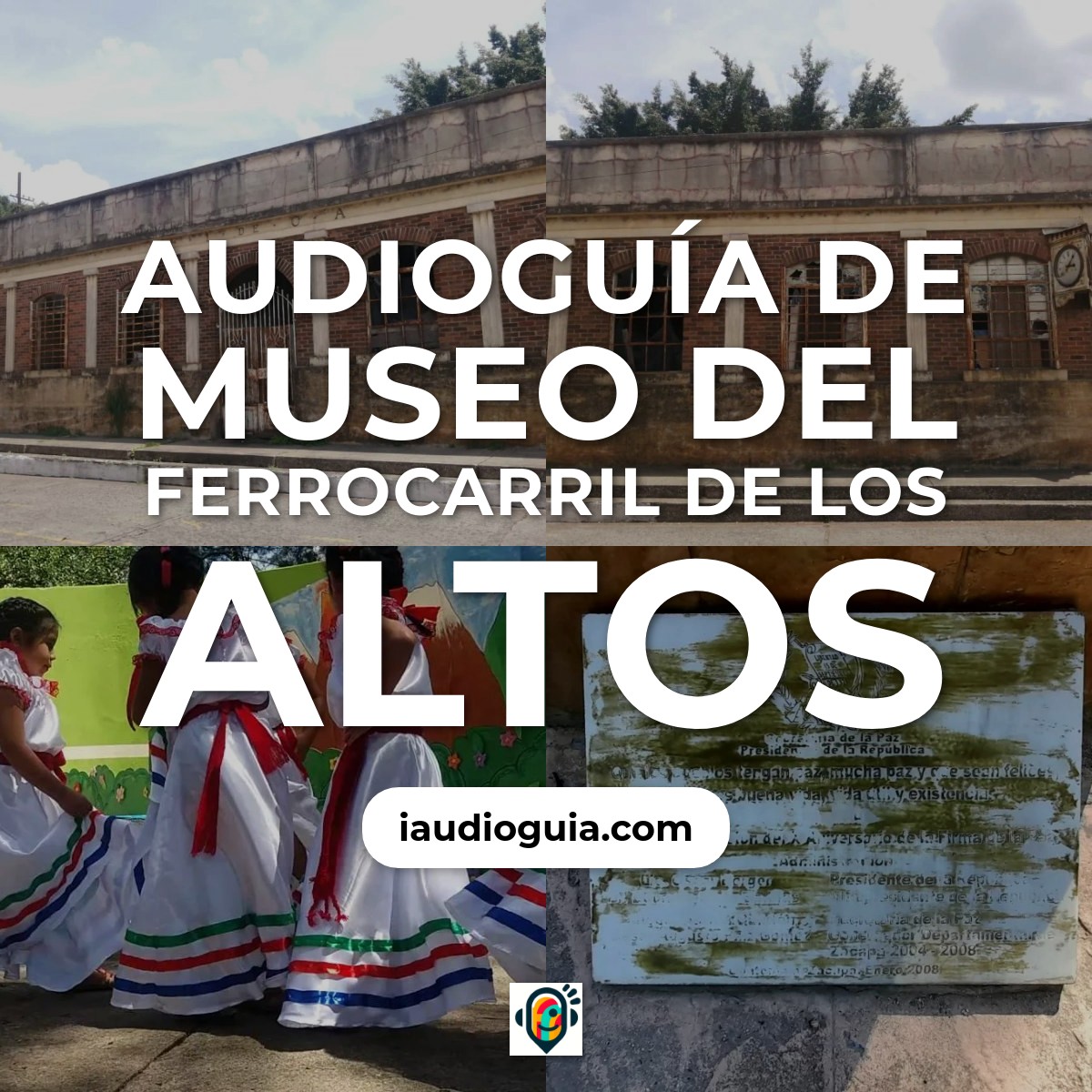 Audioguía de Museo Del Ferrocarril Altos