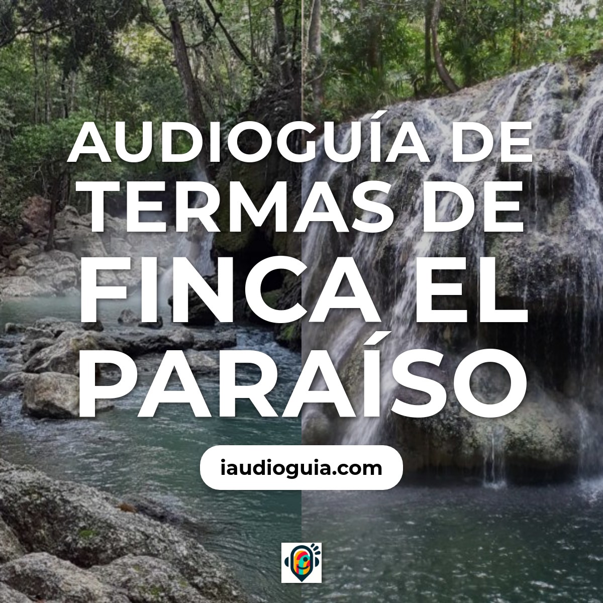Audioguía de Termas Finca Paraiso