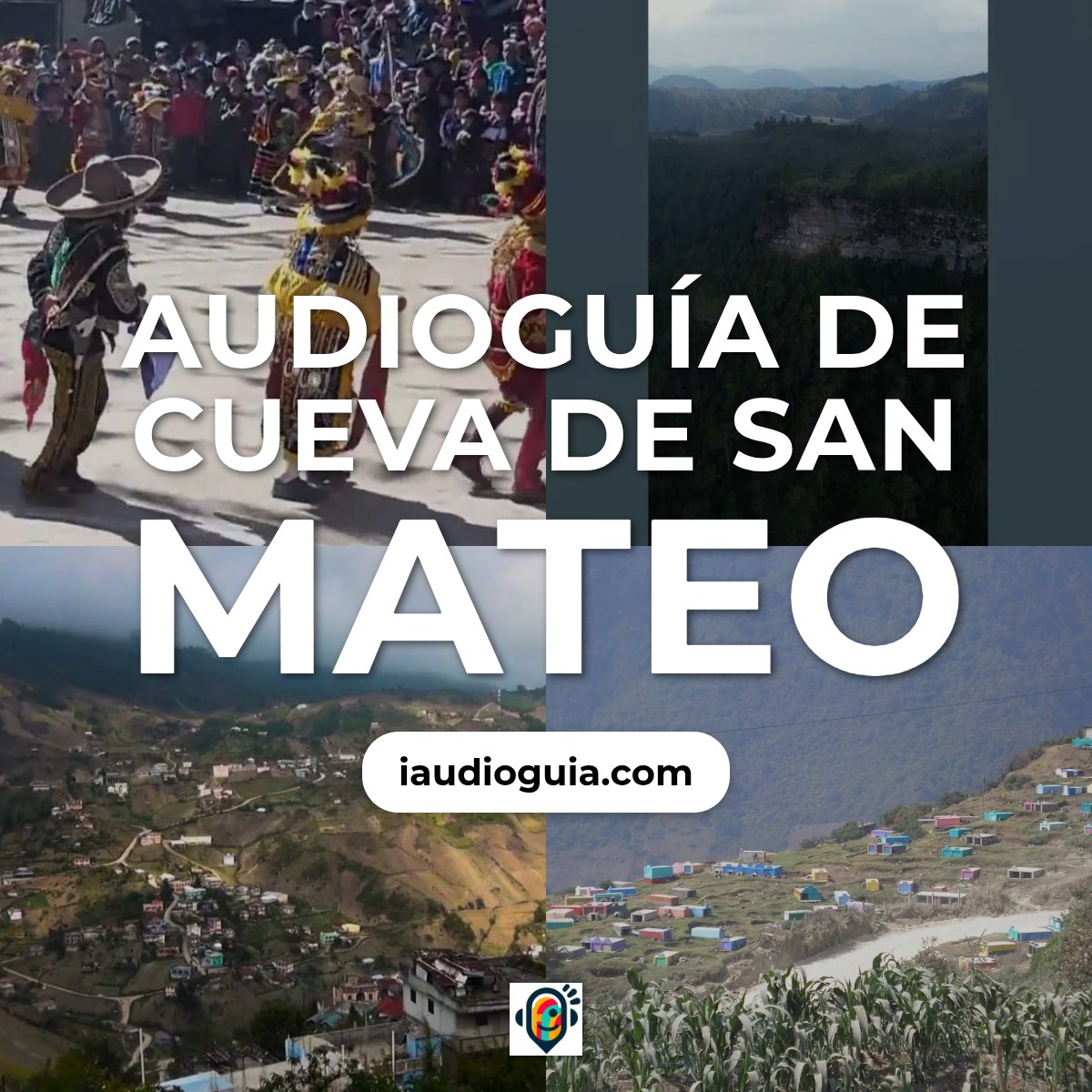 Audioguía de Cueva San Mateo