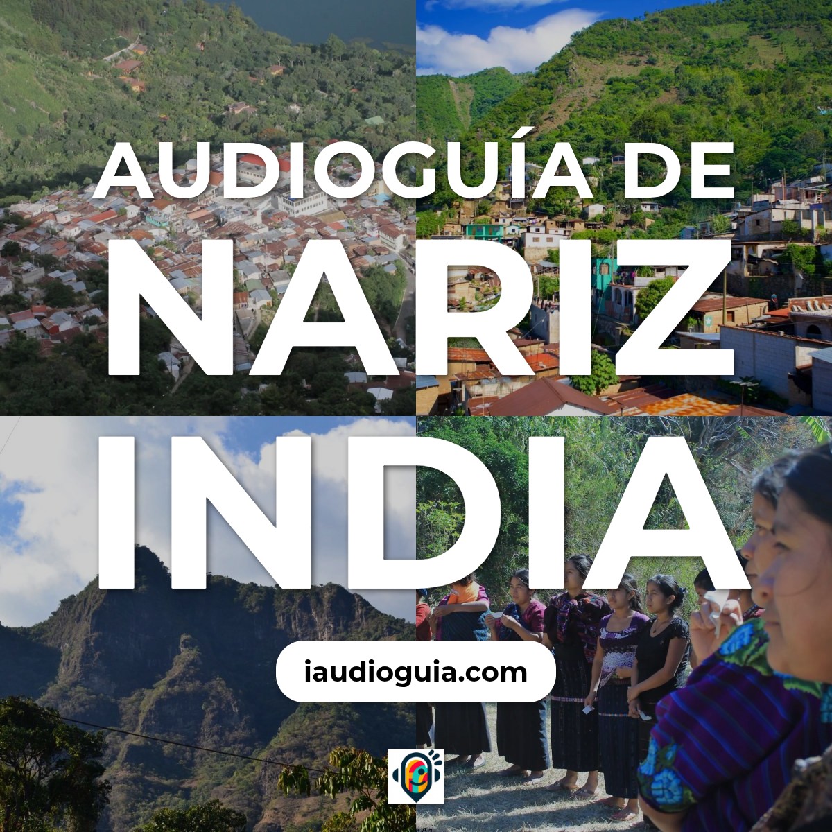 Audioguía de Indian Nose