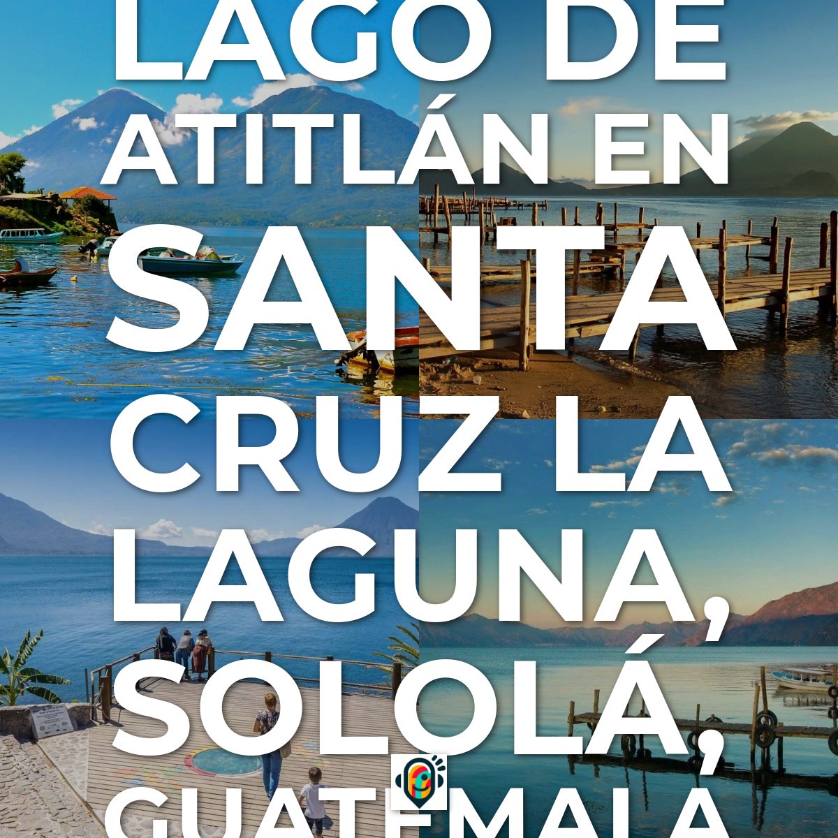 Audioguía de Lago Atitlan
