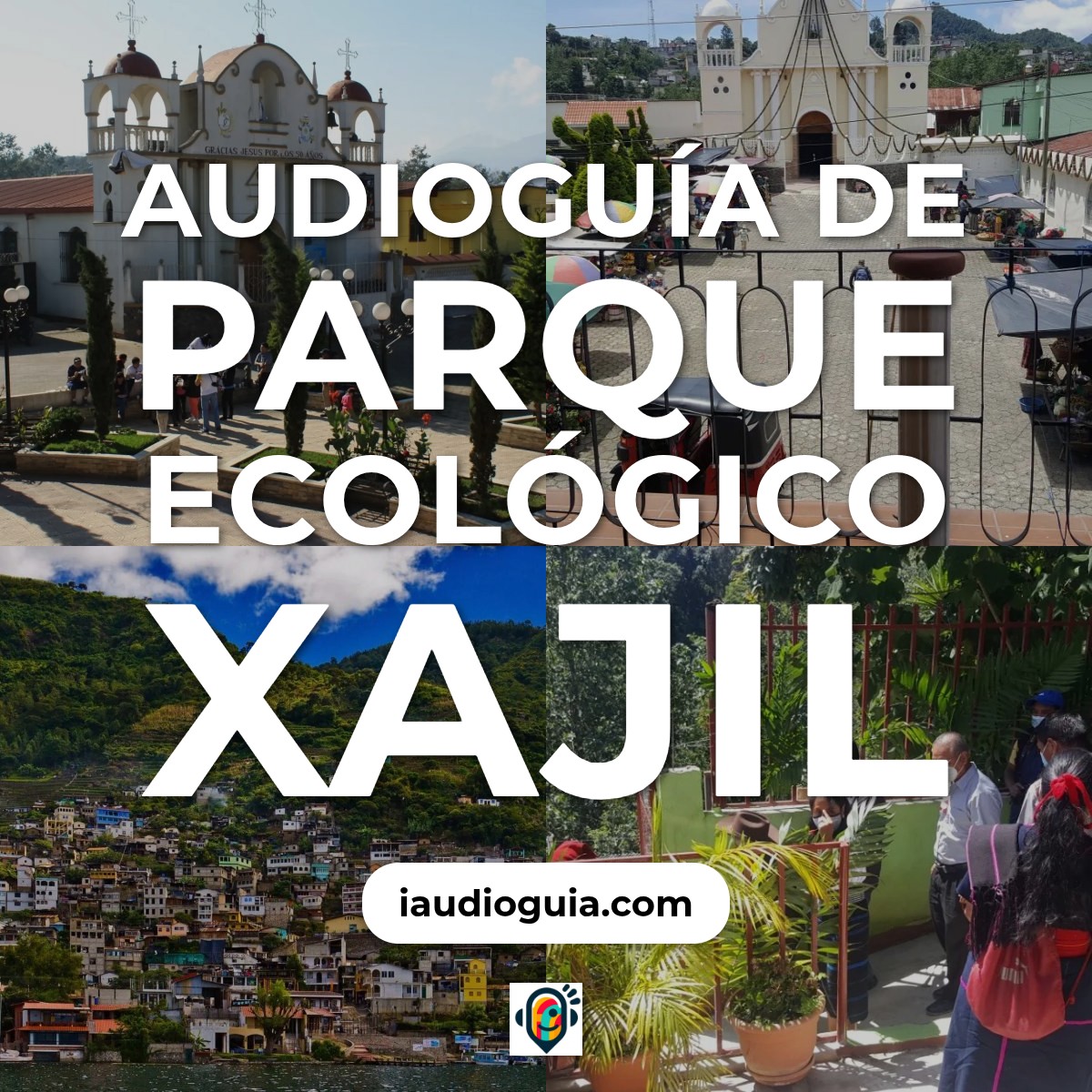 Audioguía de Parque Ecologico Xajil
