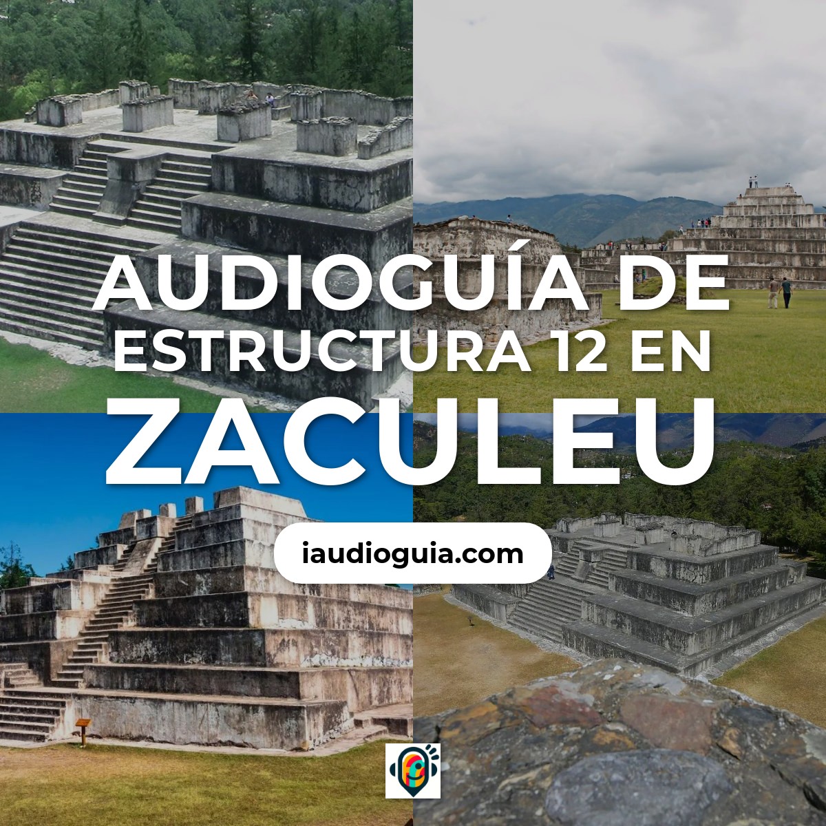 Audioguía de Estructura 12