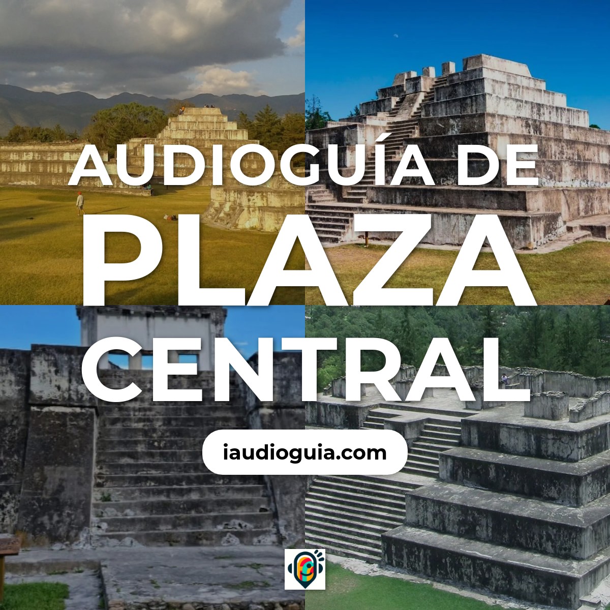 Audioguía de Plaza Central