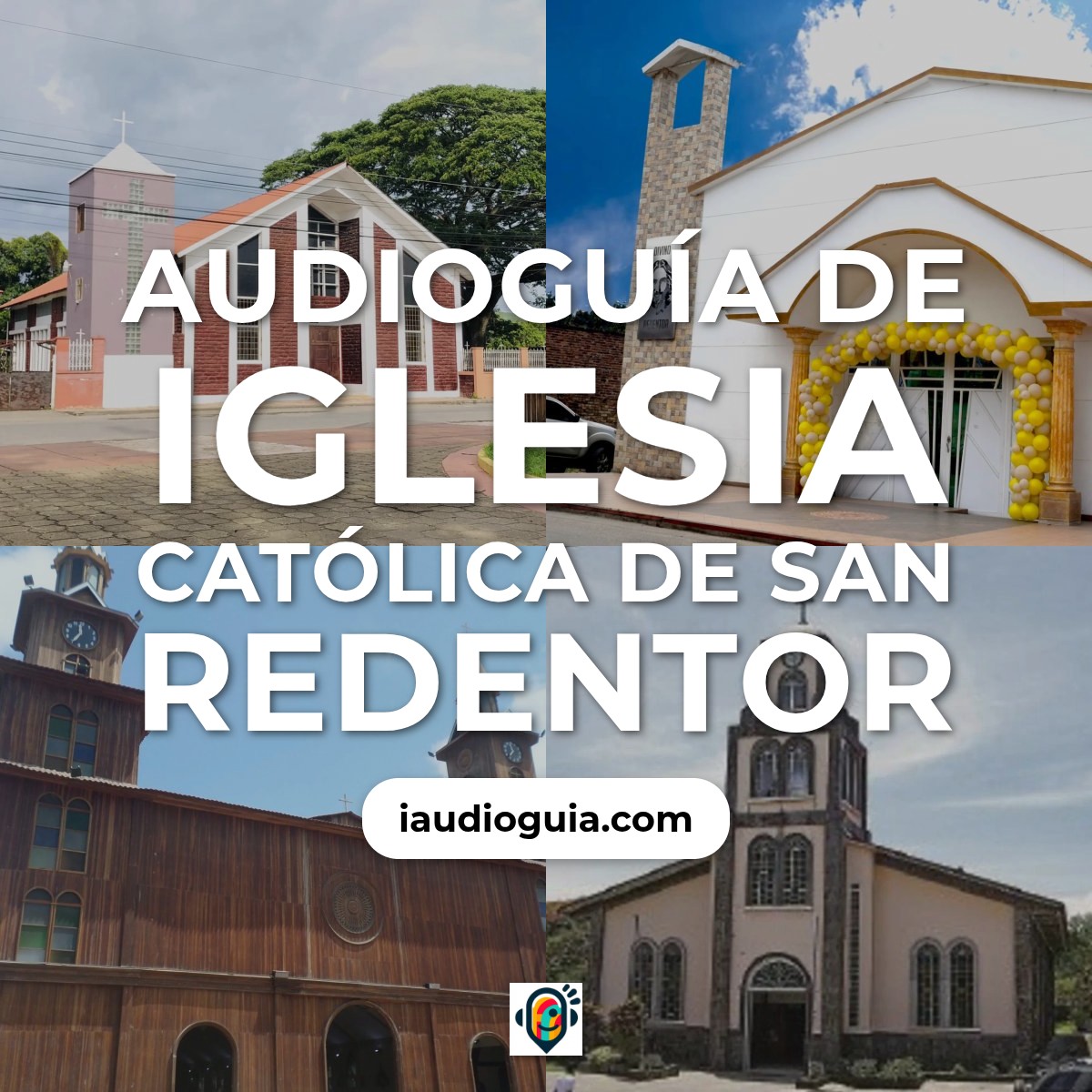 Audioguía de Iglesia Catolica San Redentor