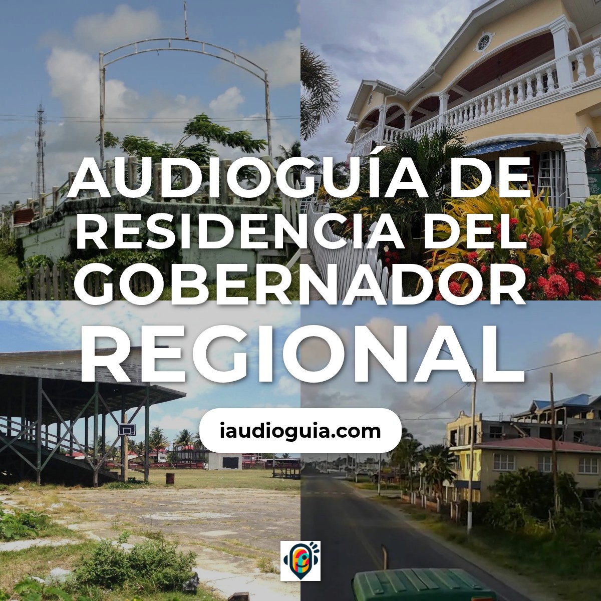 Audioguía de Residencia Del Gobernador Regional