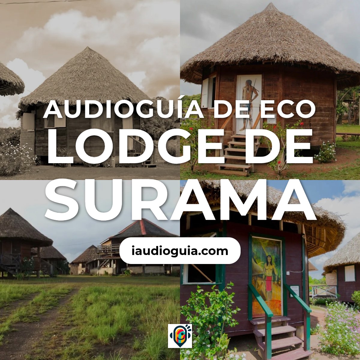 Audioguía de Eco Lodge Surama