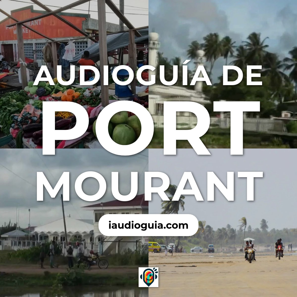 Audioguía de Port Mourant