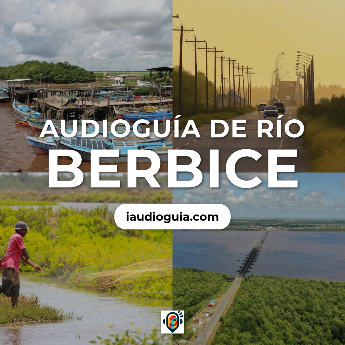 Audioguía de Berbice River